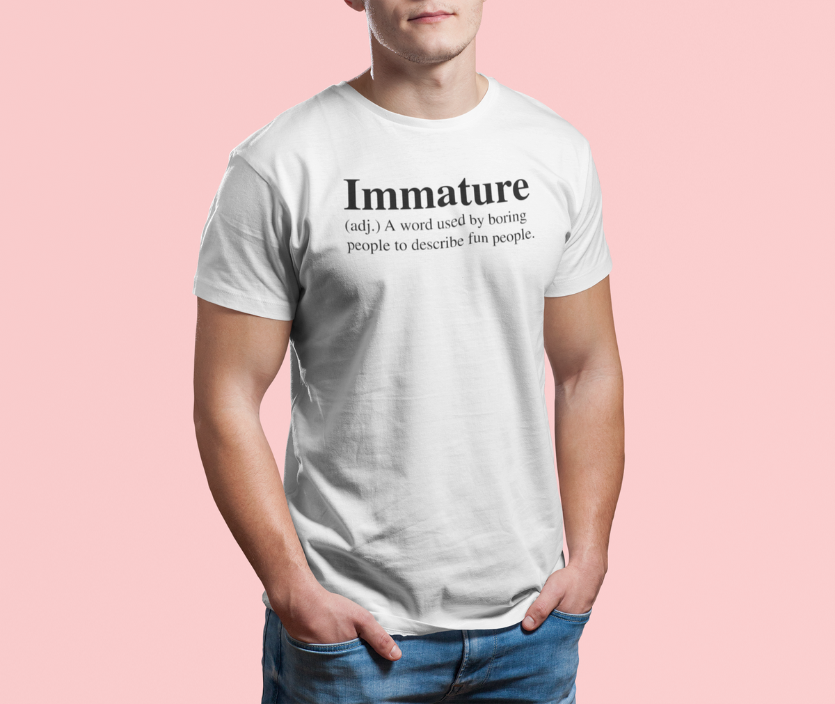 Immature T-Shirt | Funny Sarcastic Humor Tee | Unashamed Adult Gift | Geekpsters