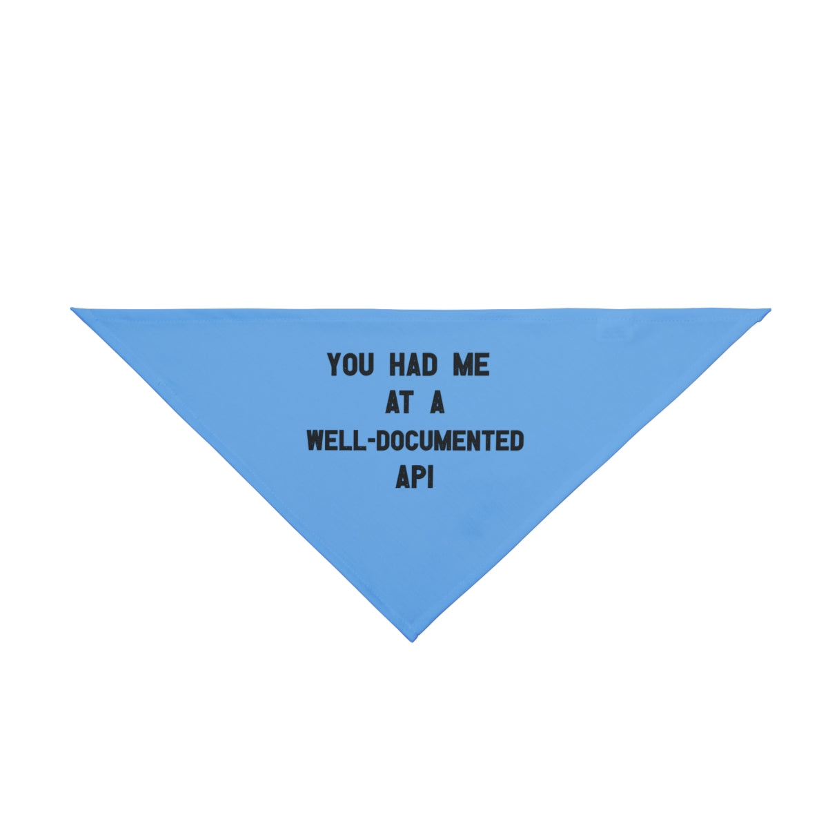 You Had Me At A Well-Documented API - Pet Bandana