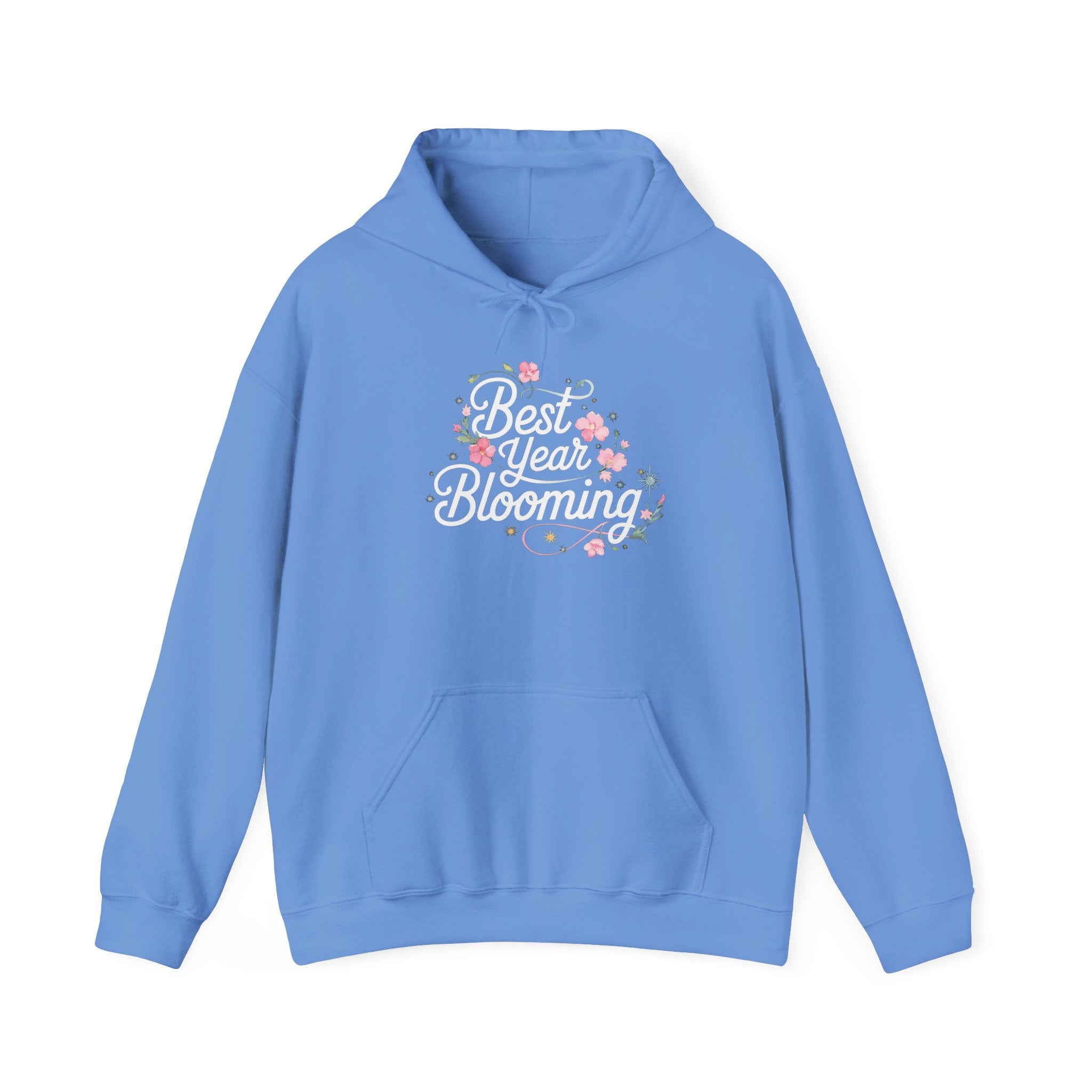Best Year Blooming - Hooded Sweatshirt