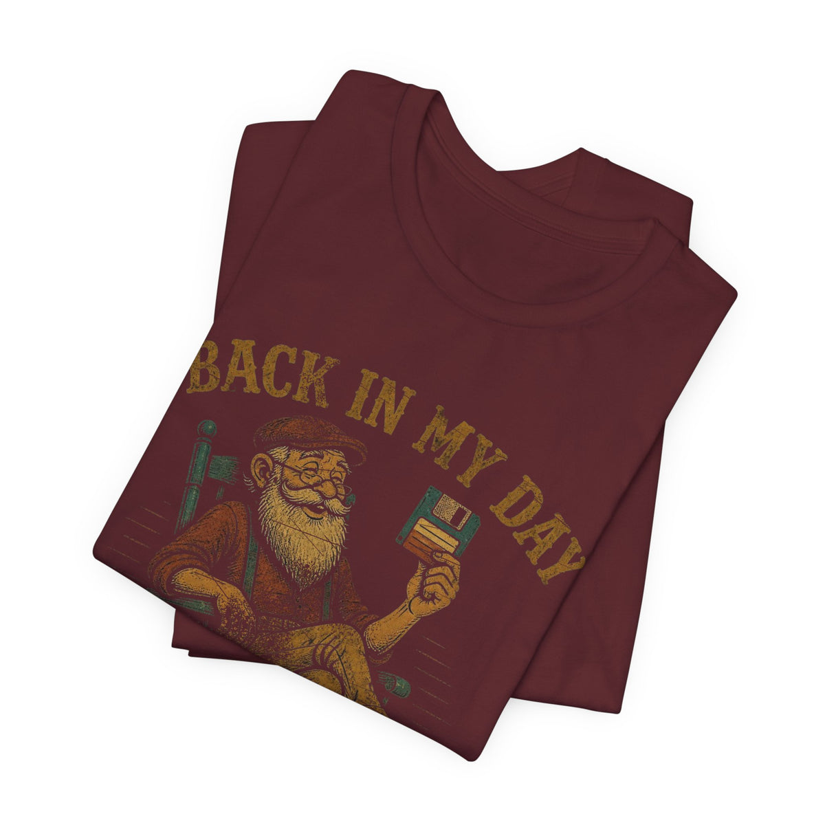 Back in My Day We Deployed With FTP T-Shirt