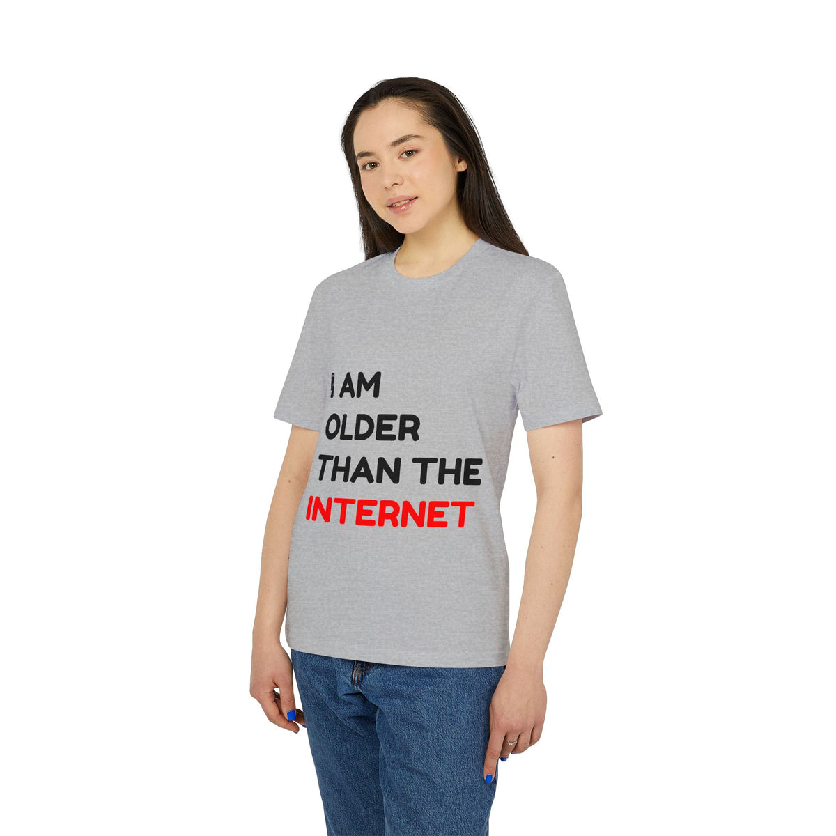 I Am Older Than the Internet Organic Tee
