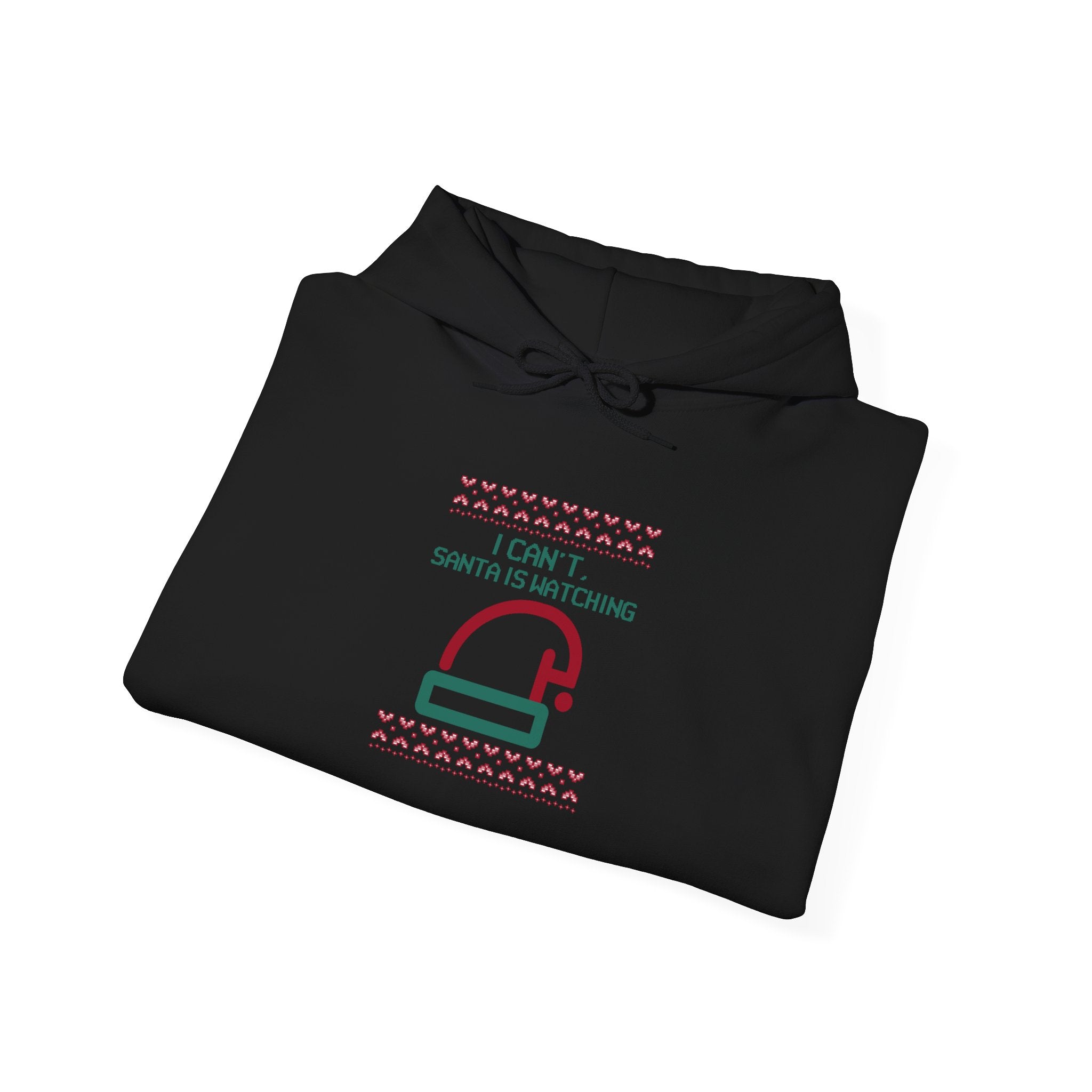 Santa is watching - Hooded Sweatshirt