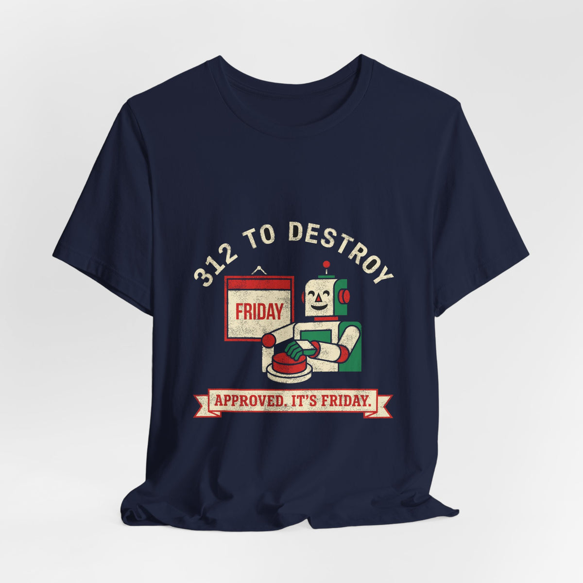 Approved, It's Friday Deploy T-Shirt