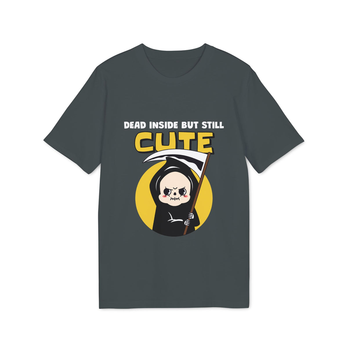 Dead Inside but Still Cute Organic Tee