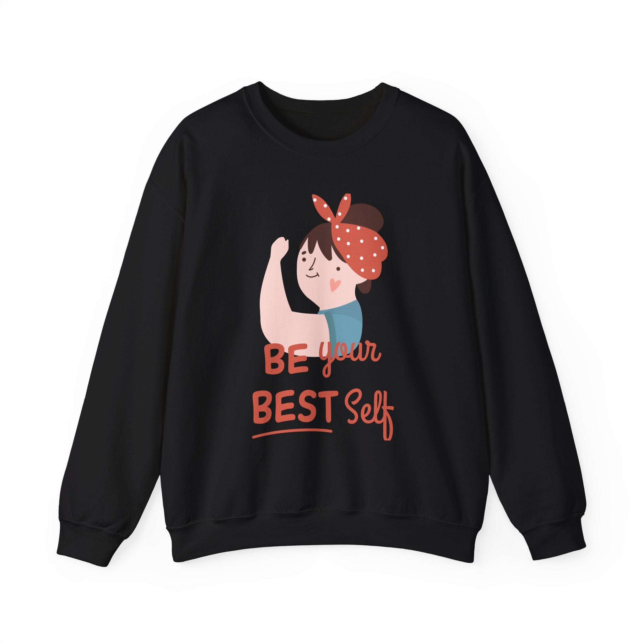 The Be Your Best Self Sweatshirt is a black top with an illustrated woman flexing her arm and "Be your best self" in red and pink—ideal nerdy clothing for fans of empowering geek t-shirts.