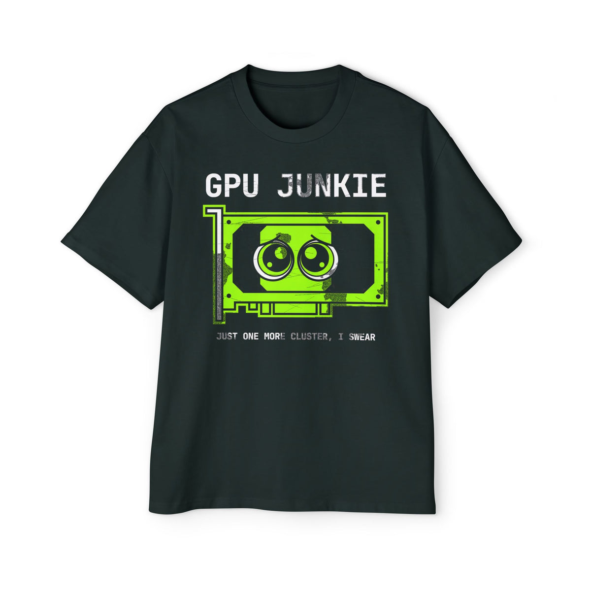 GPU Junkie Oversized Tee