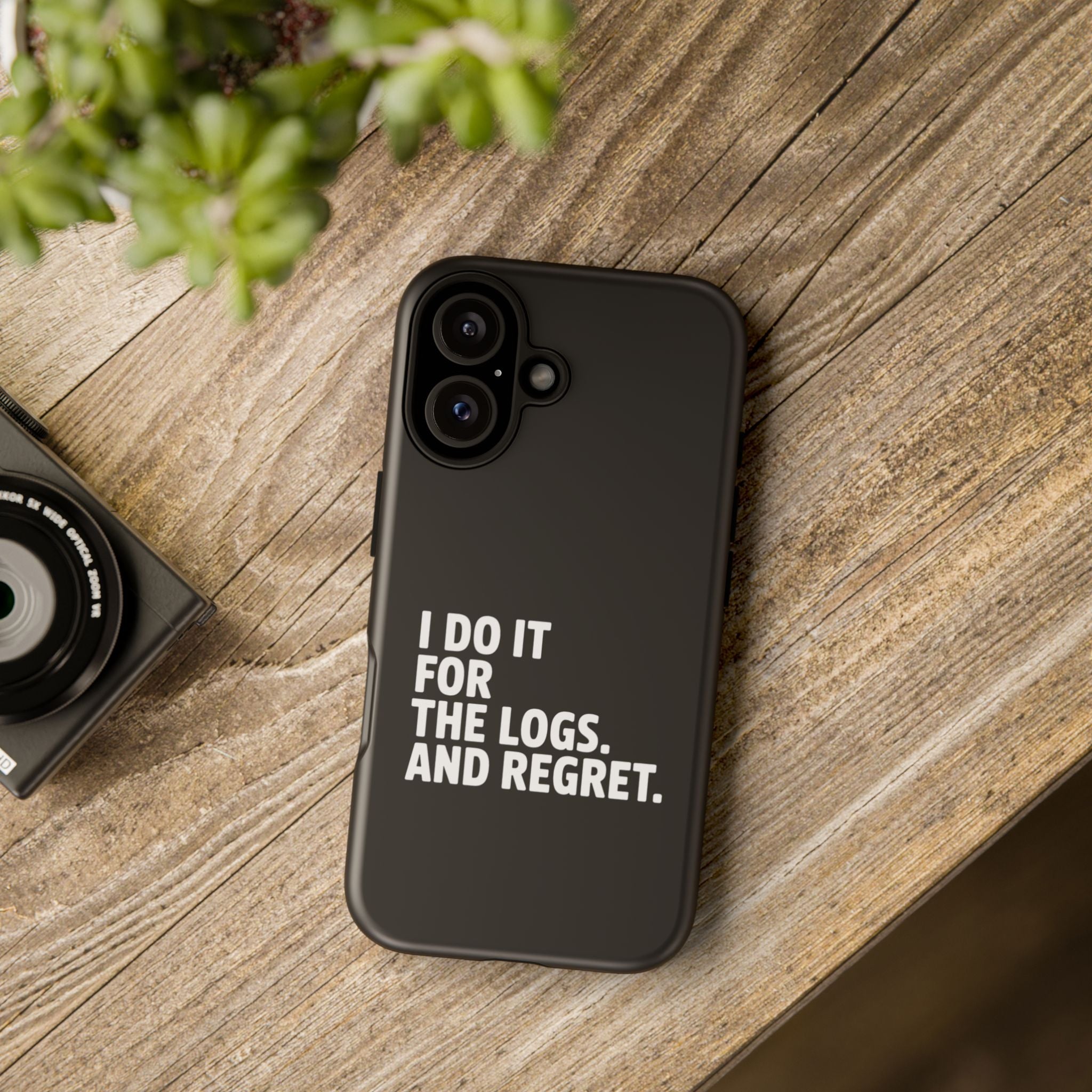 I DO IT FOR THE LOGS White- Impact-Resistant Phone Case