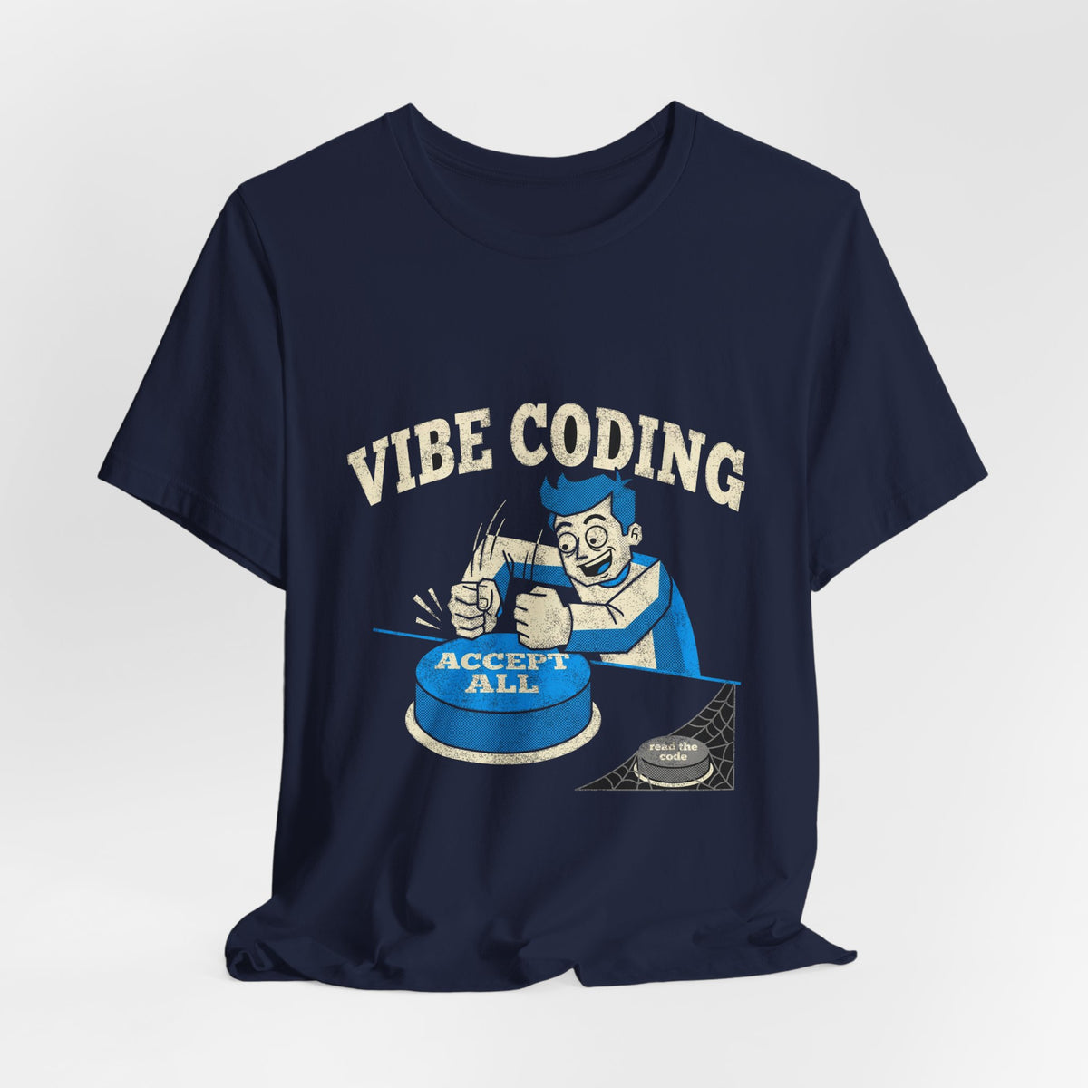 Vibe Coding Accept All T-Shirt