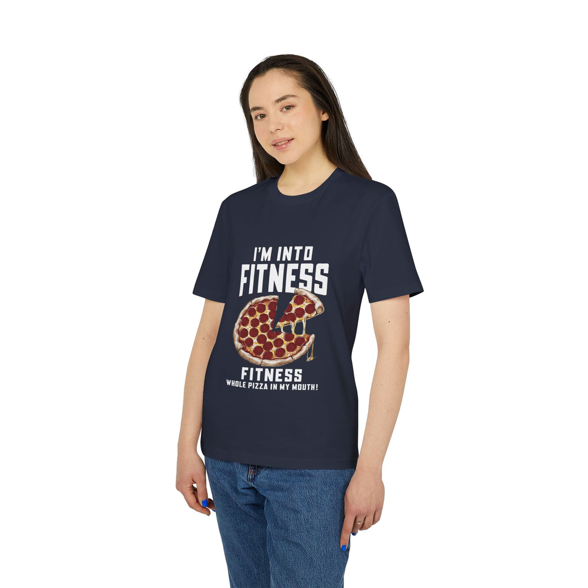 I'm Into Fitness, Whole Pizza in My Mouth Organic Tee