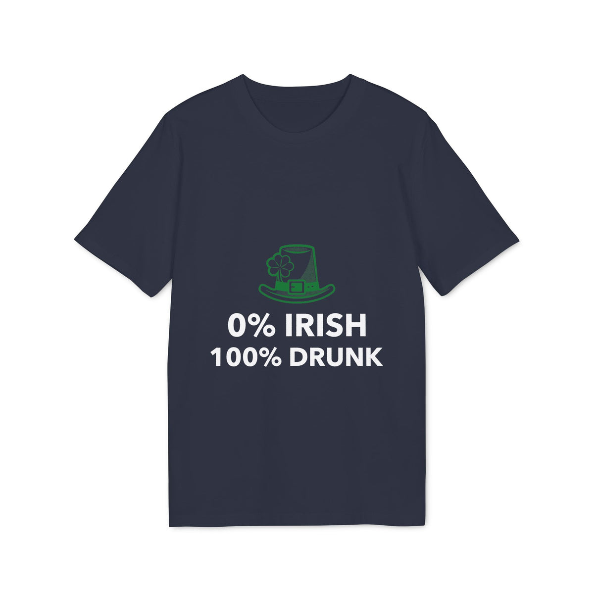 0% Irish, 100% Drunk Organic Tee