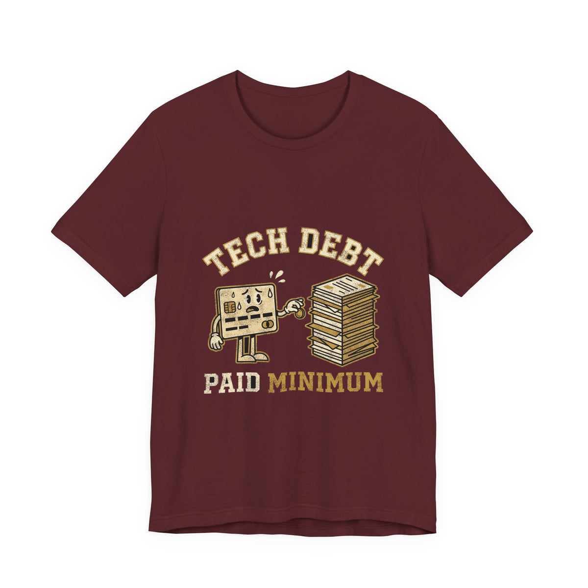 Tech Debt Paid Minimum T-Shirt