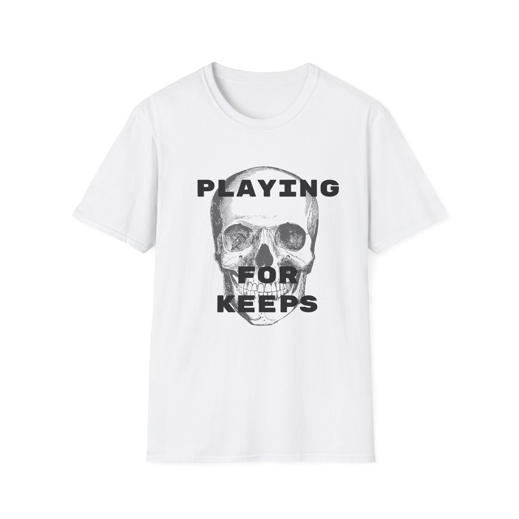 The Playing For Keeps - By MITSO T-Shirt features premium white fabric, a bold skull graphic, and "PLAYING FOR KEEPS" in black—ideal for standout everyday wear.