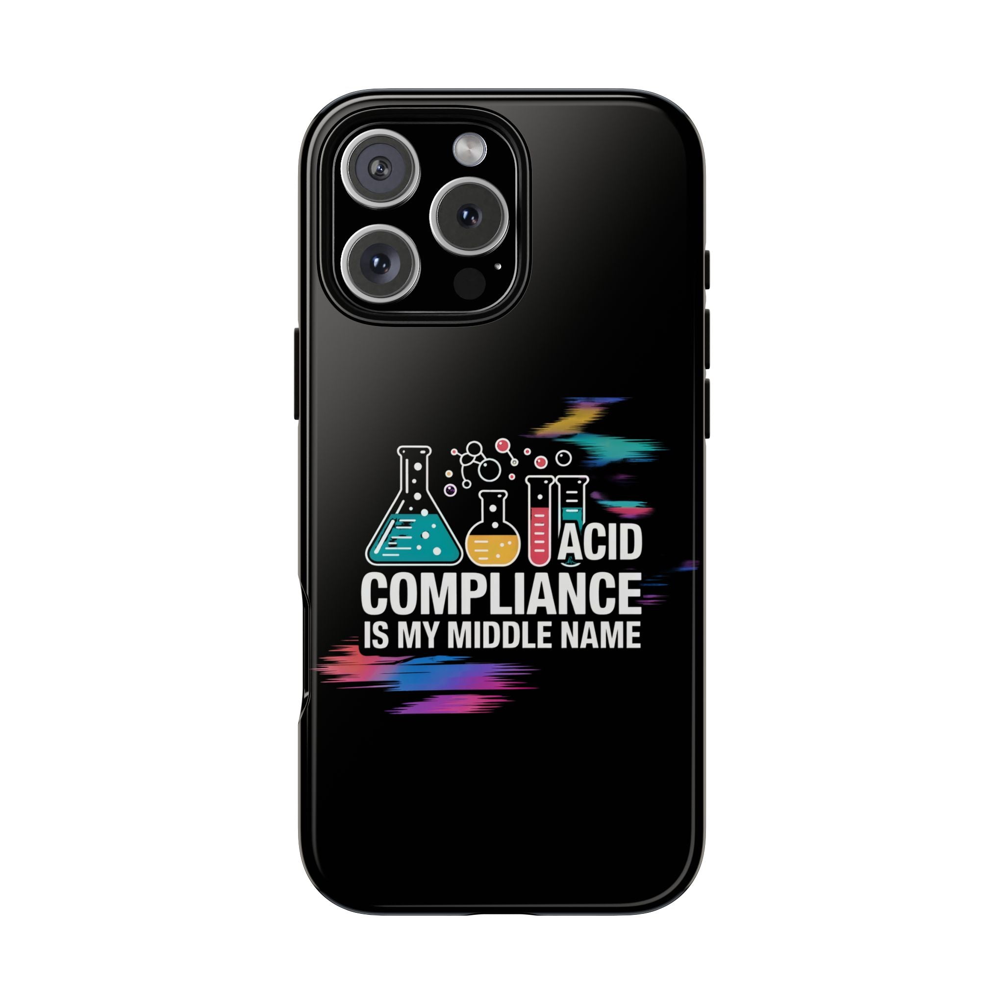 ACID Compliance Is My Middle Name- Impact-Resistant Phone Case