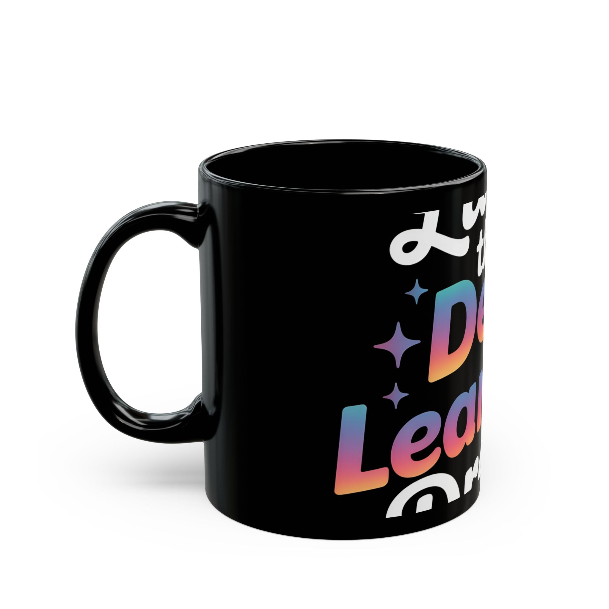 LIVING THAT DEEP LEARNING DREAM - Black Mug