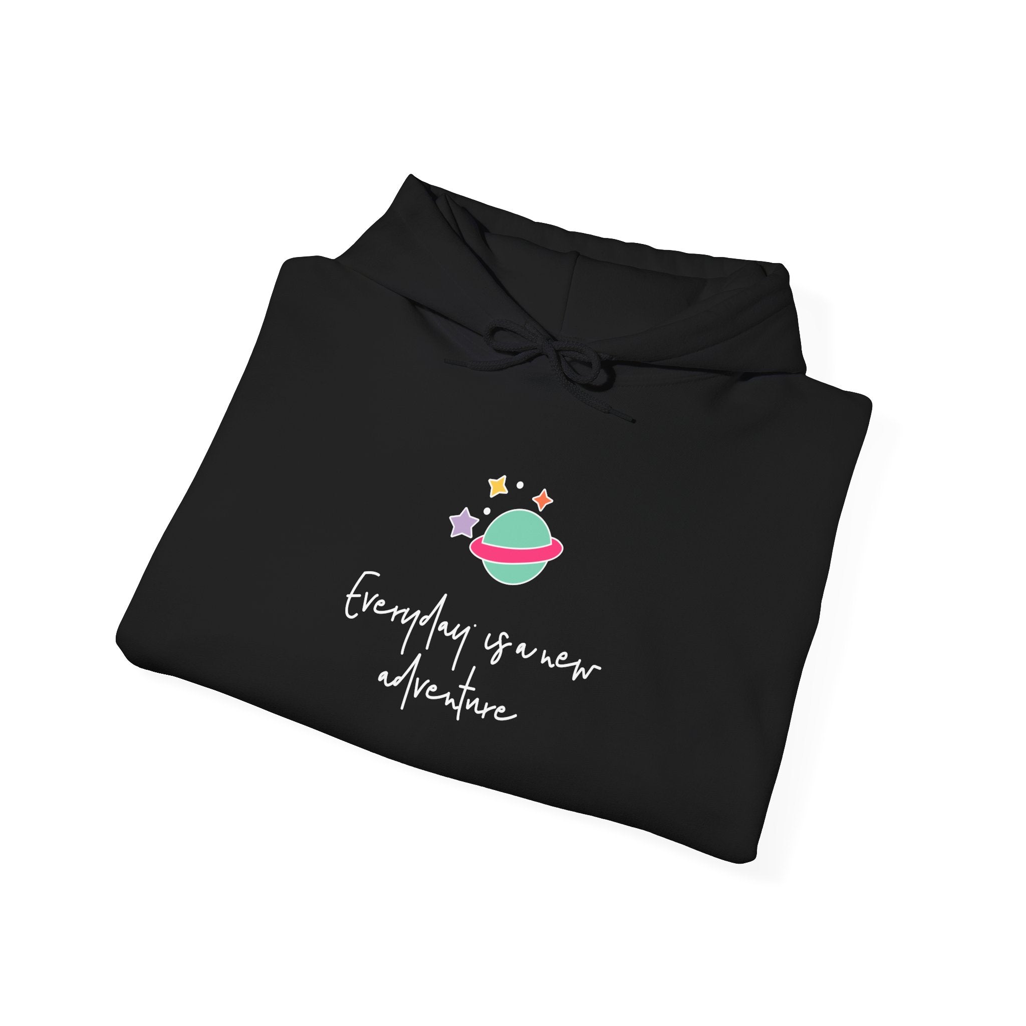 A black "Everyday is a New Adventure - Hooded Sweatshirt" featuring a green and pink planet, stars, and the phrase "Everyday is a new adventure" on the front.