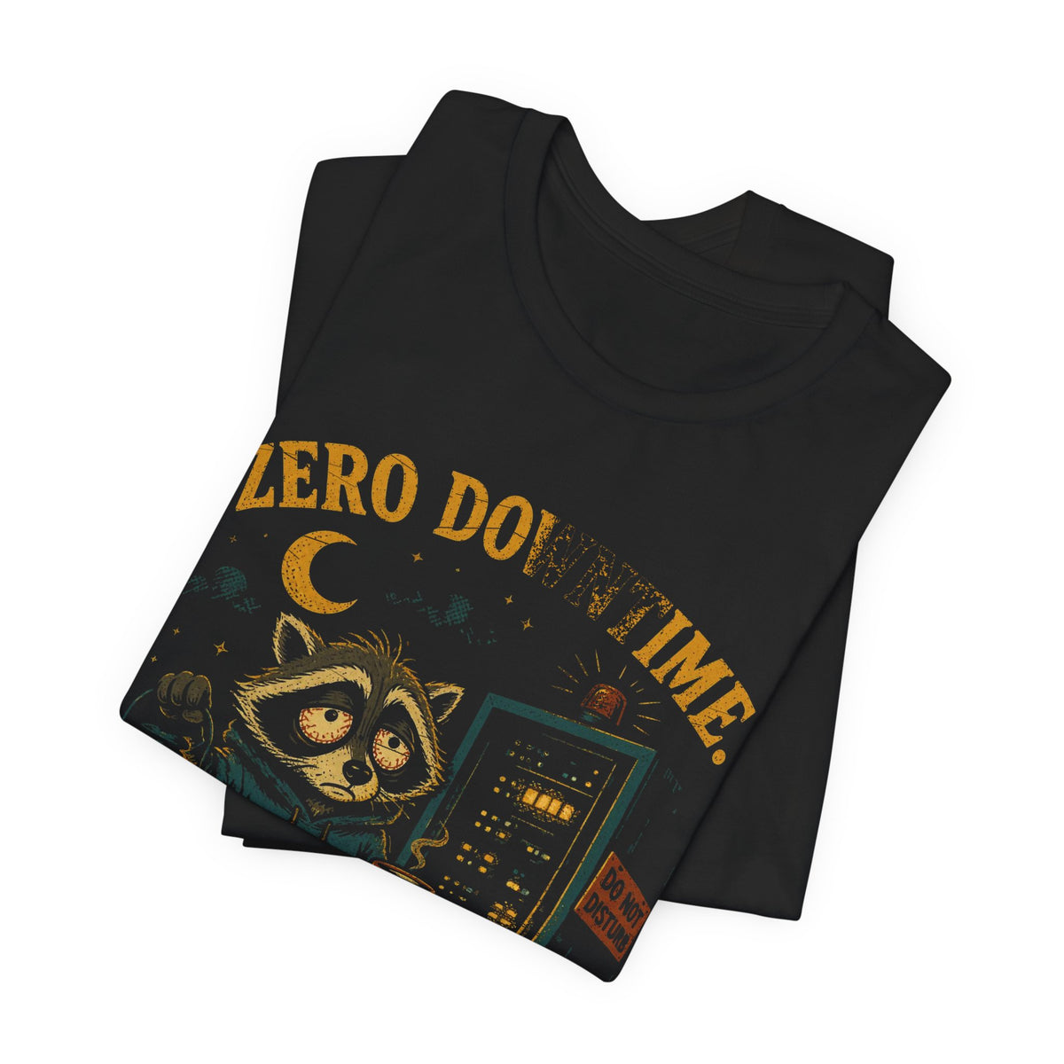 Zero Downtime, Zero Sleep T-Shirt
