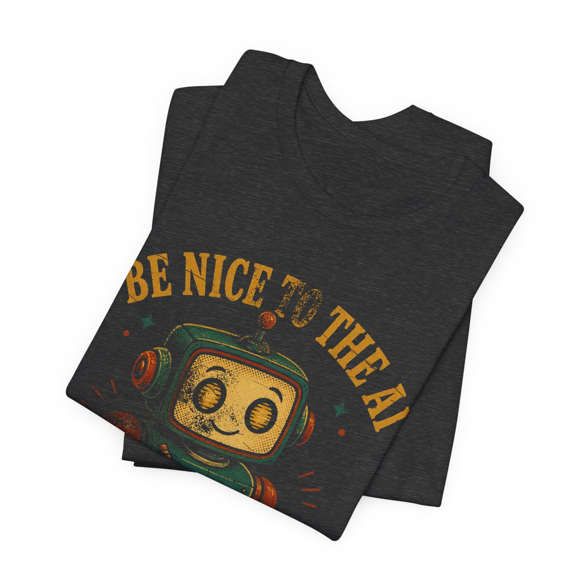 Be Nice to the AI, It's Taking Notes T-Shirt