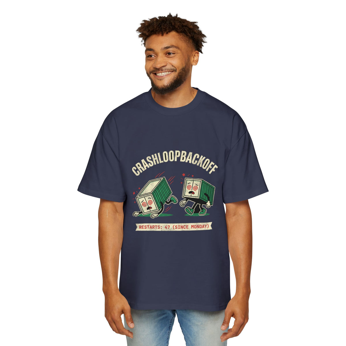 CrashLoopBackOff Restarted 47 Times Oversized Tee