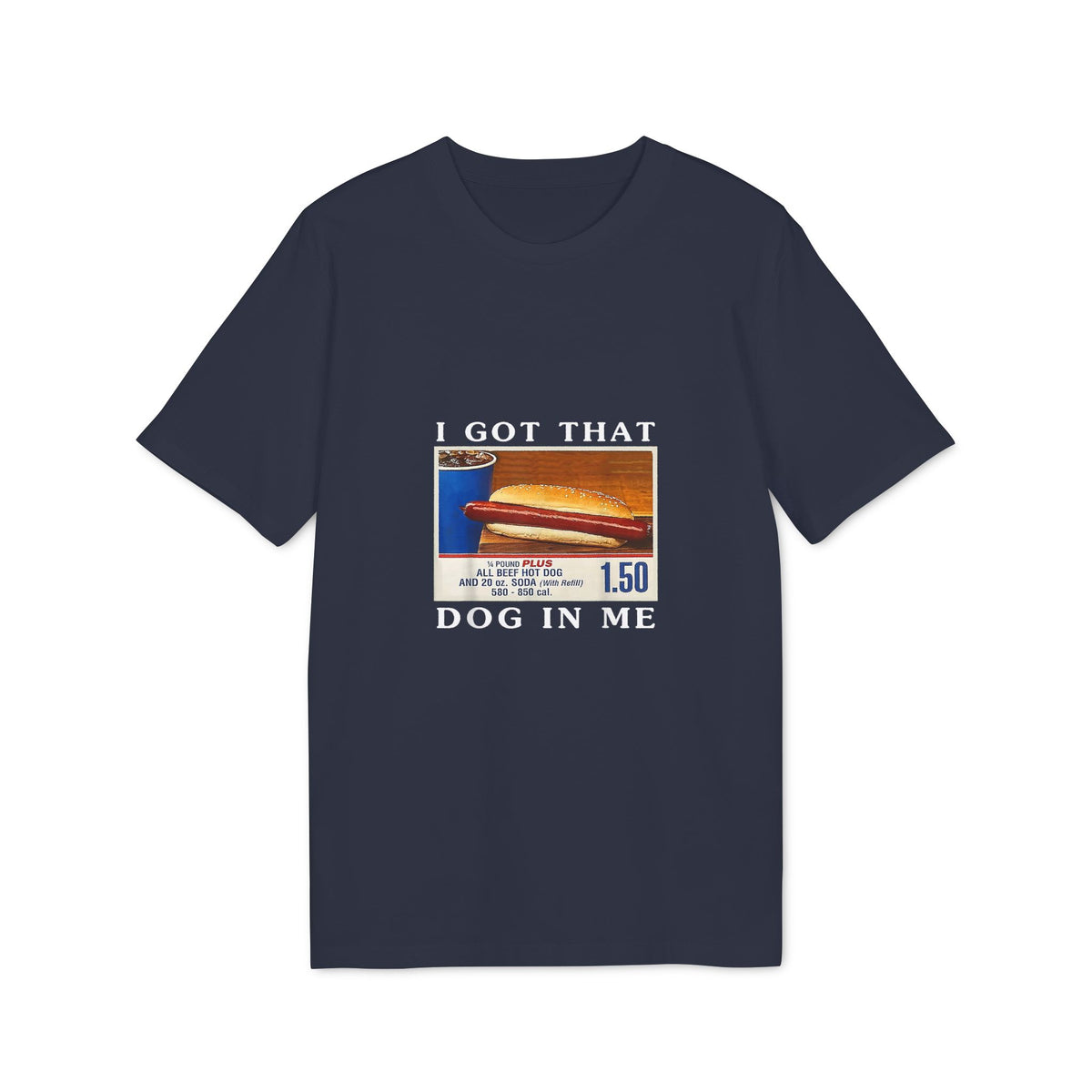 I Got That Dog in Me Hot Dog Combo Organic Tee