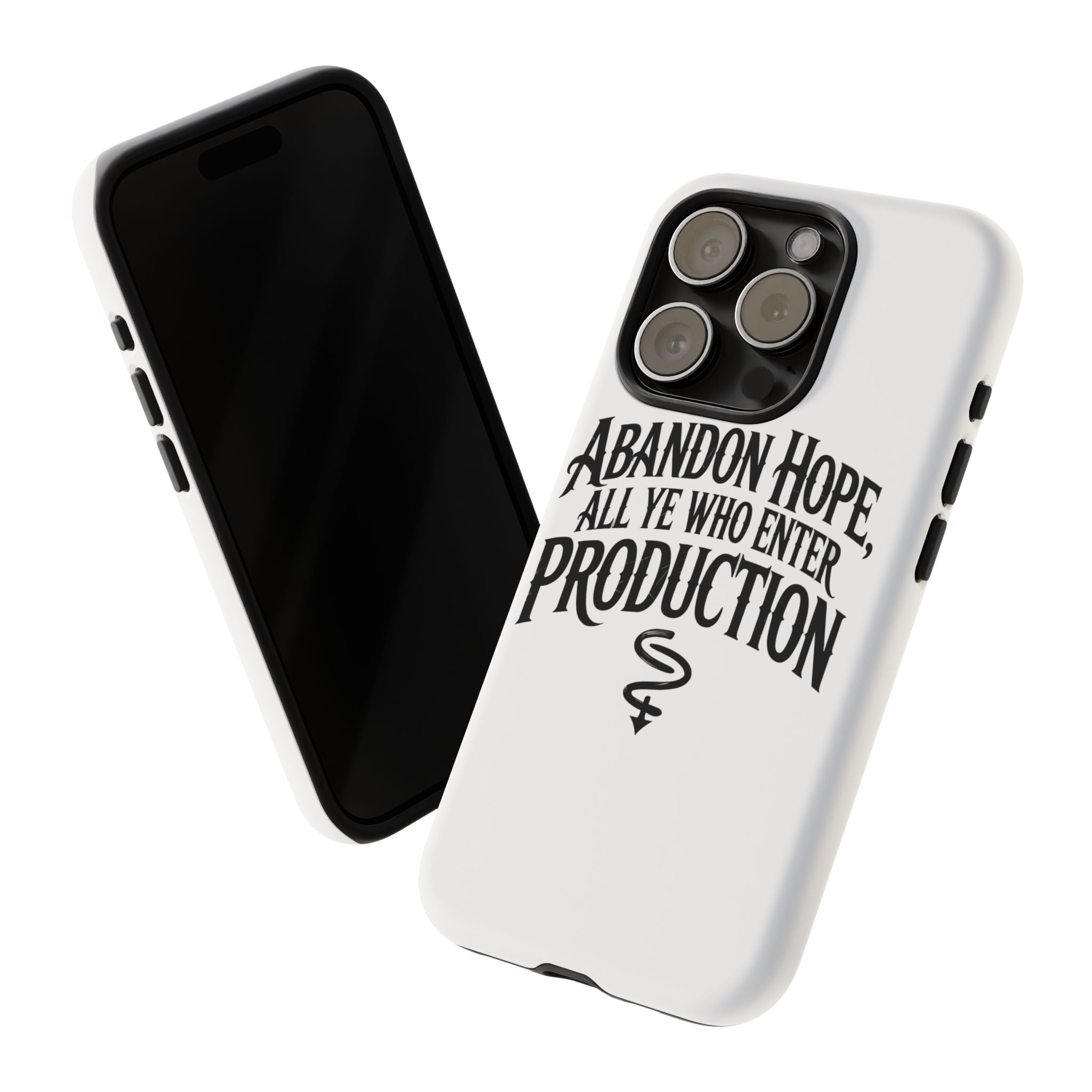 Abandon hope all ye who enter production- Impact-Resistant Phone Case