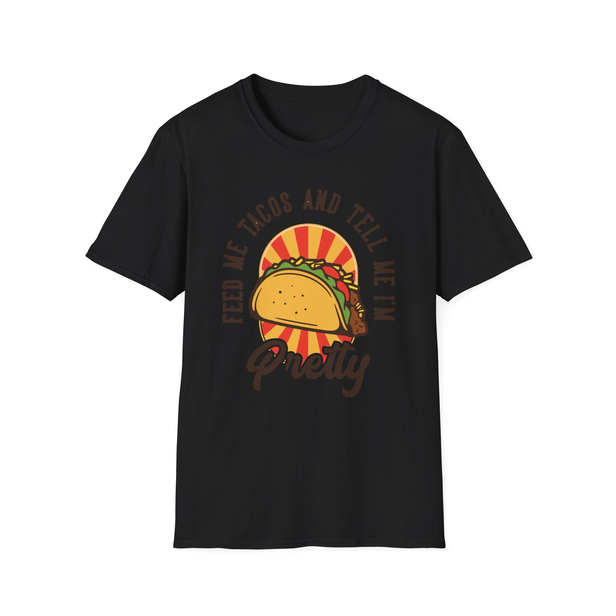 The "Feed Me Tacos and Tell Me I'm Pretty" shirt features an illustration of a taco set against a sunburst background, accompanied by playful text. It's the perfect choice for taco enthusiasts and great for lively taco Tuesday events.