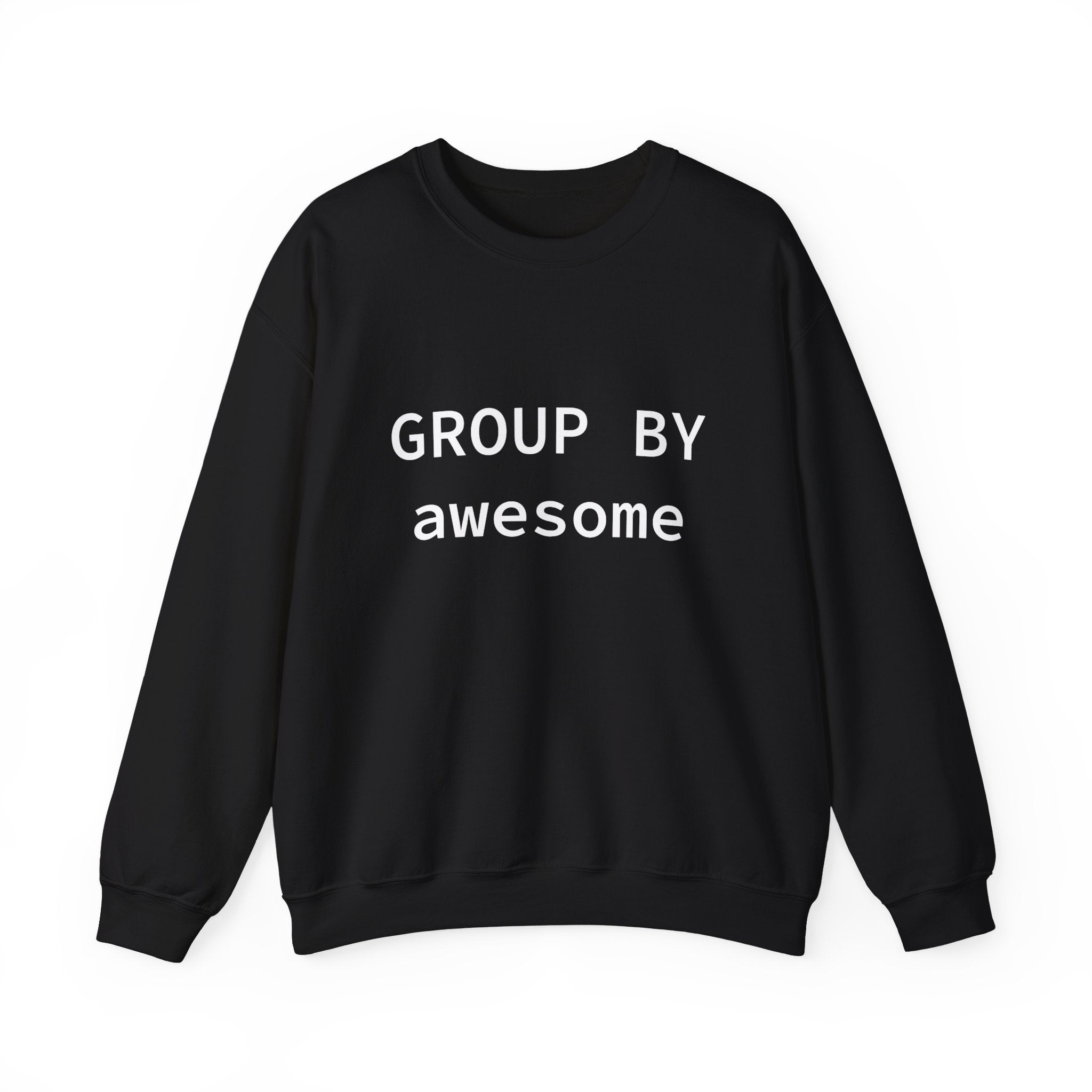 GROUP BY Awesome - Sweatshirt