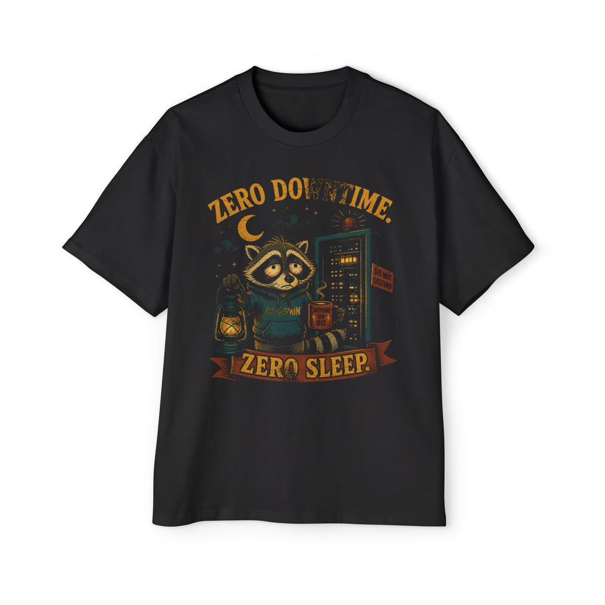 Zero Downtime, Zero Sleep Oversized Tee