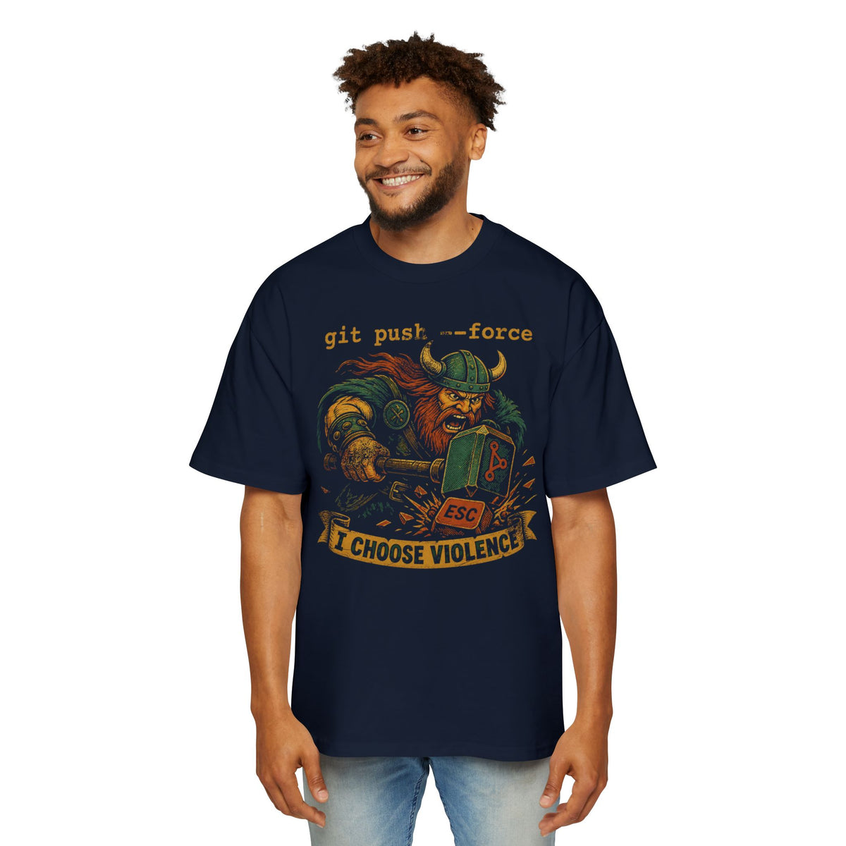 git push --force, I Choose Violence Oversized Tee
