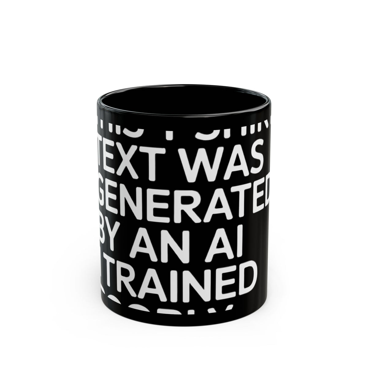 Text Generated by an AI Trained Poorly Mug
