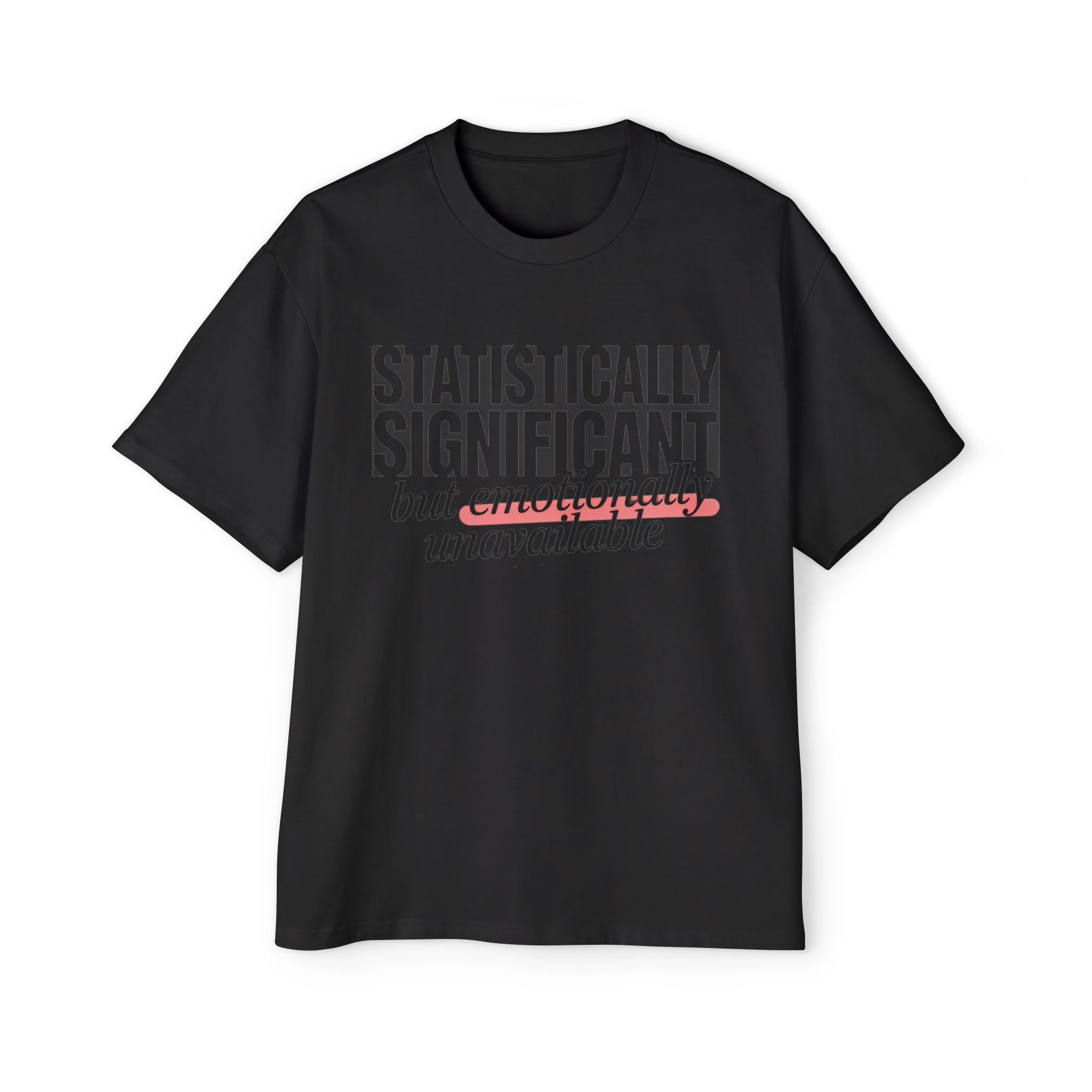 Statistically Significant Oversized Tee