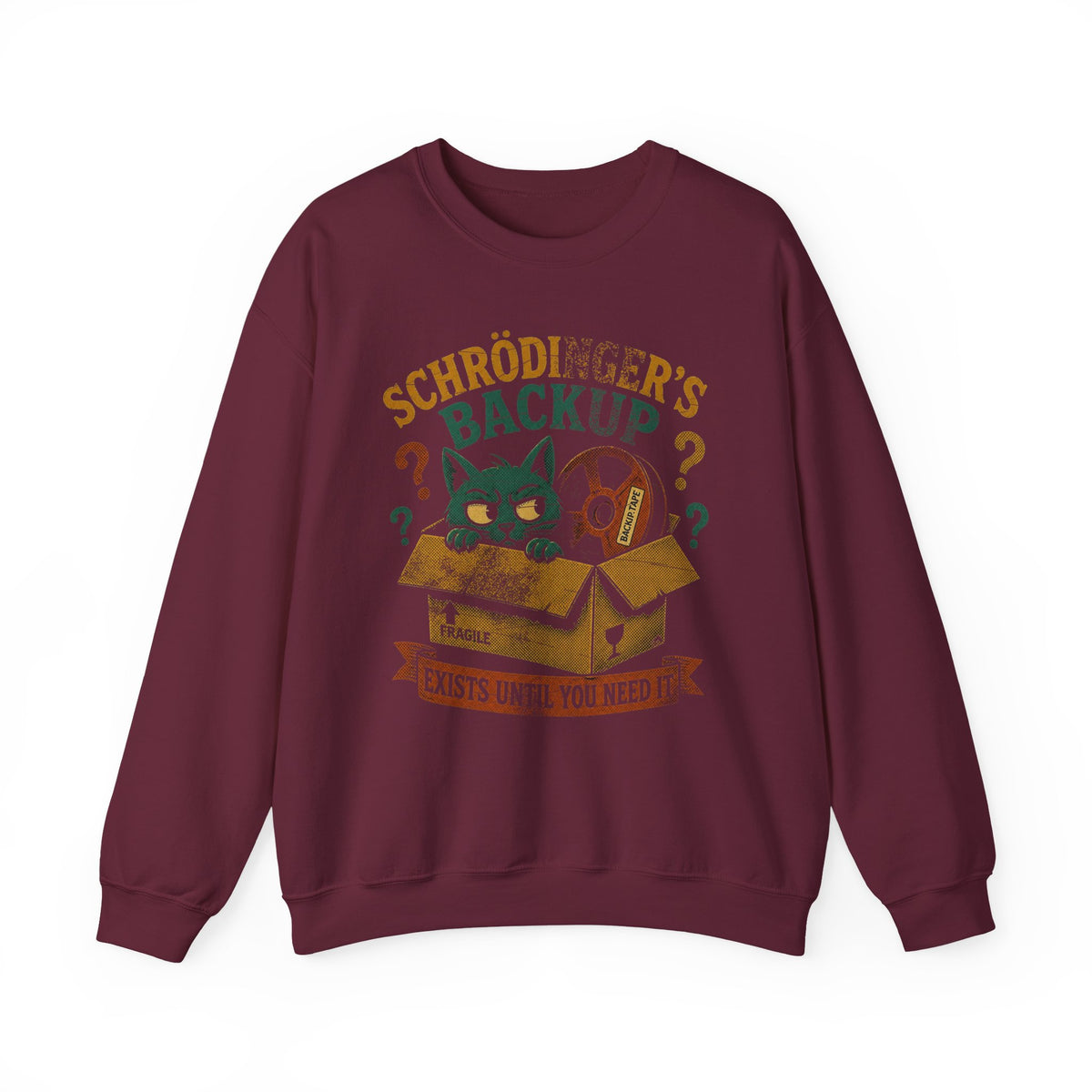 Schrodinger's Backup Sweatshirt