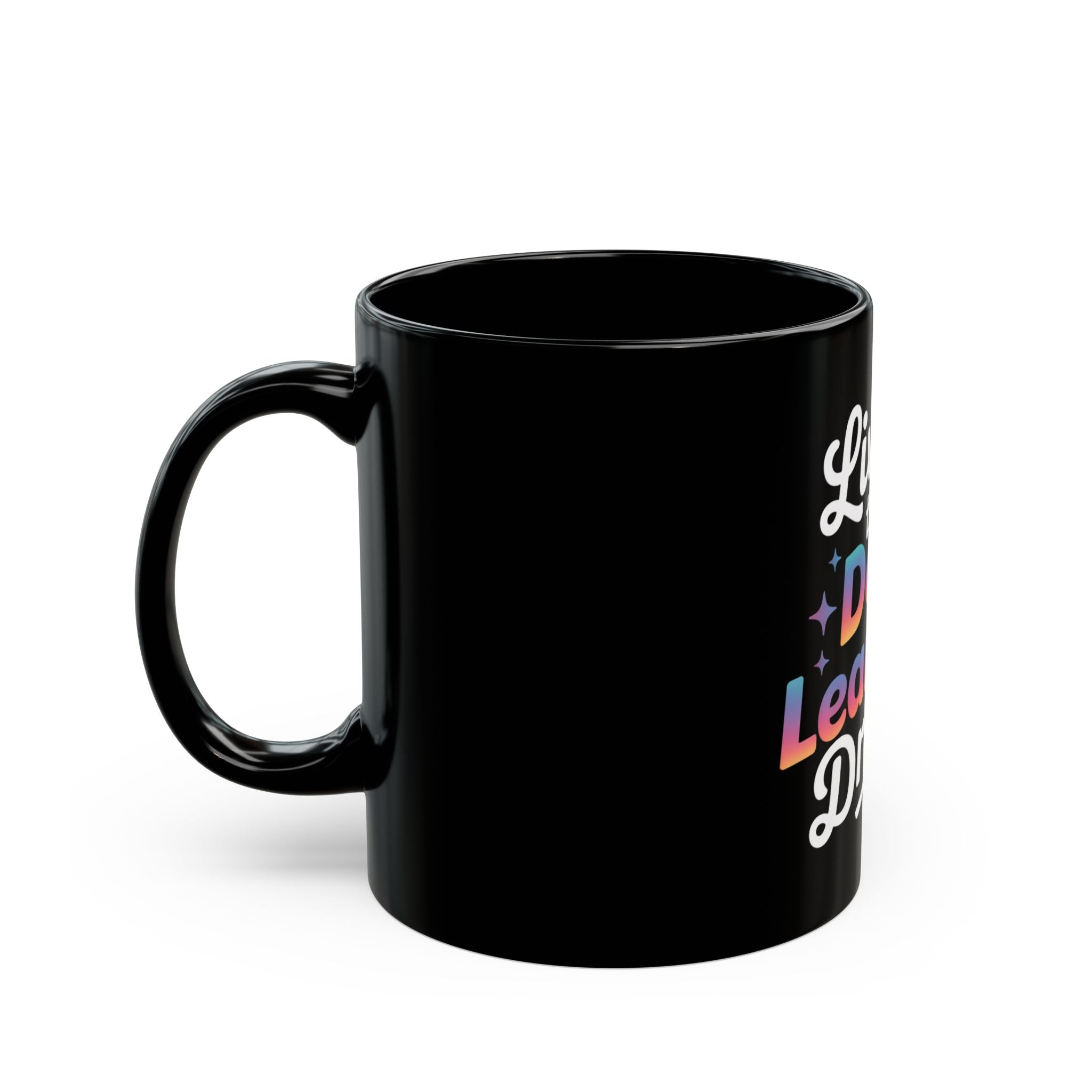 LIVING THAT DEEP LEARNING DREAM - Black Mug