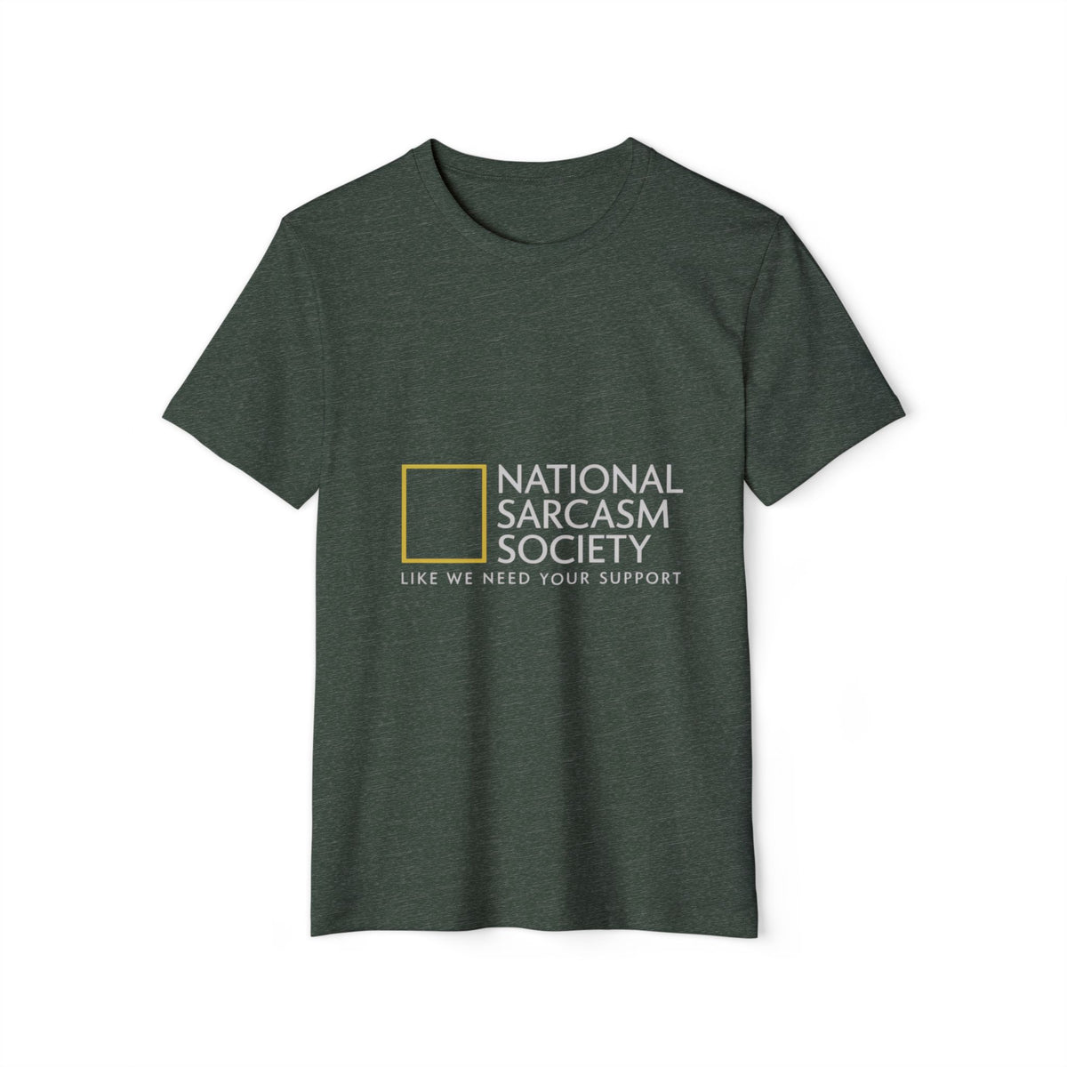 National Sarcasm Society Recycled Organic Tee