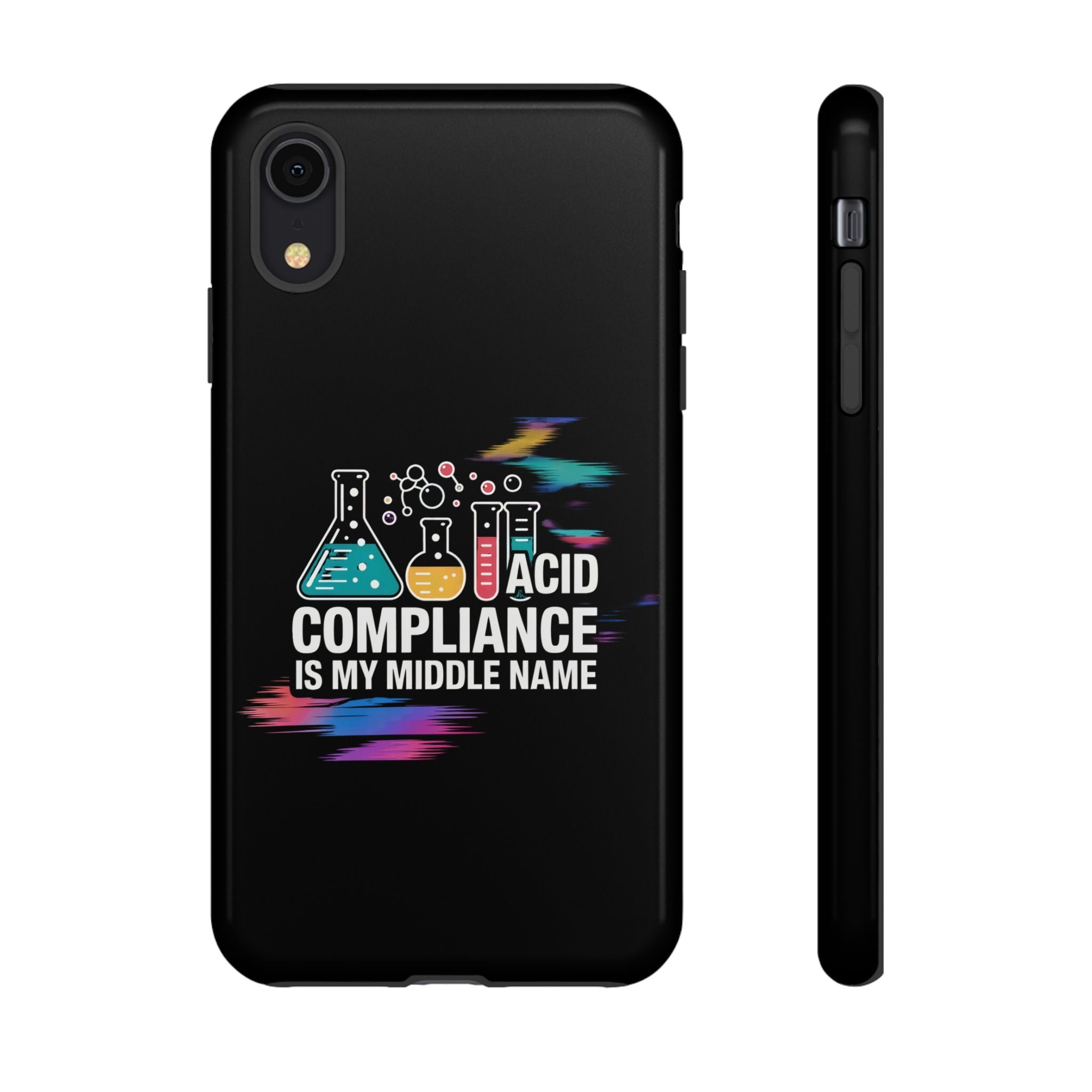 ACID Compliance Is My Middle Name- Impact-Resistant Phone Case
