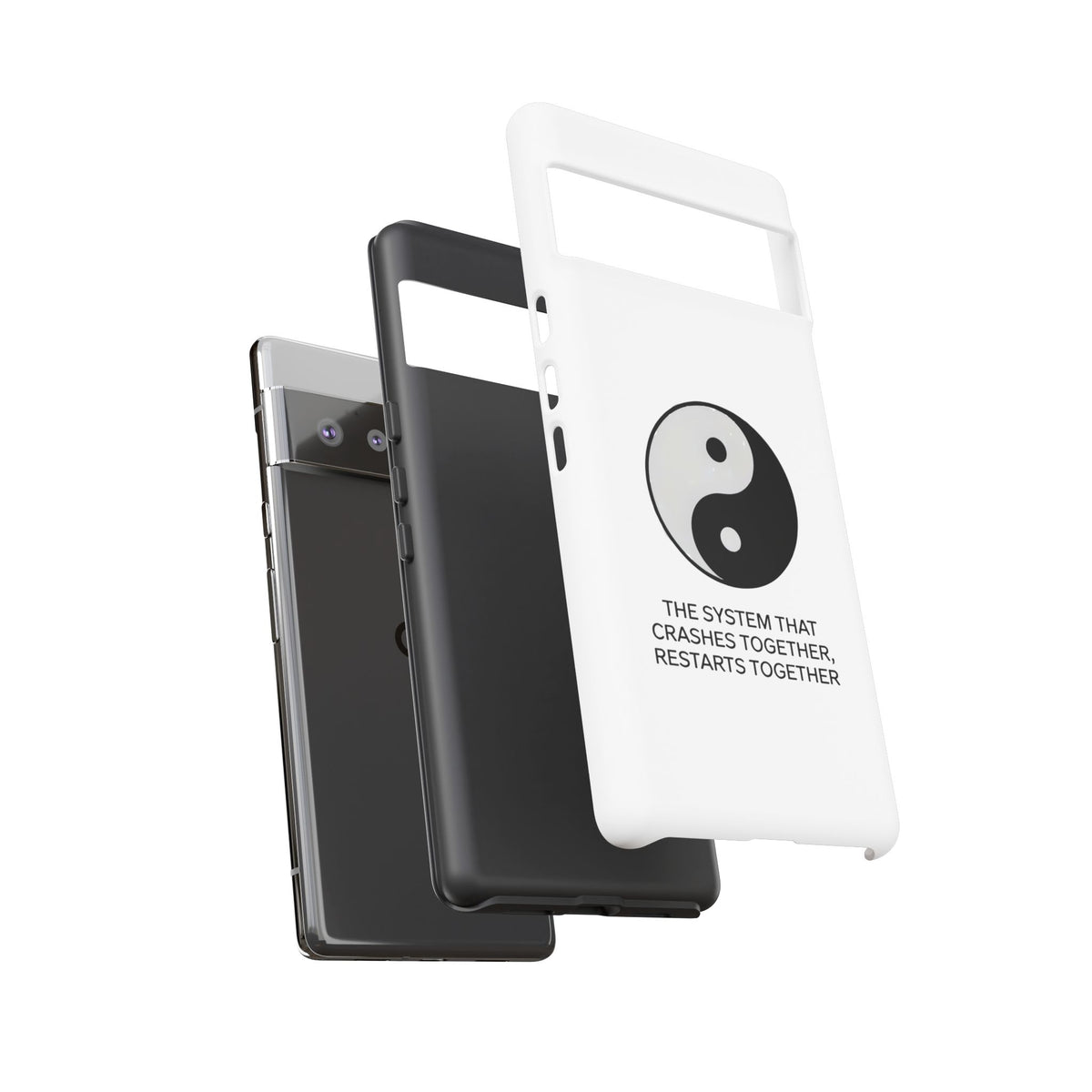 The System That Crashes Together, Restarts Together Phone Case