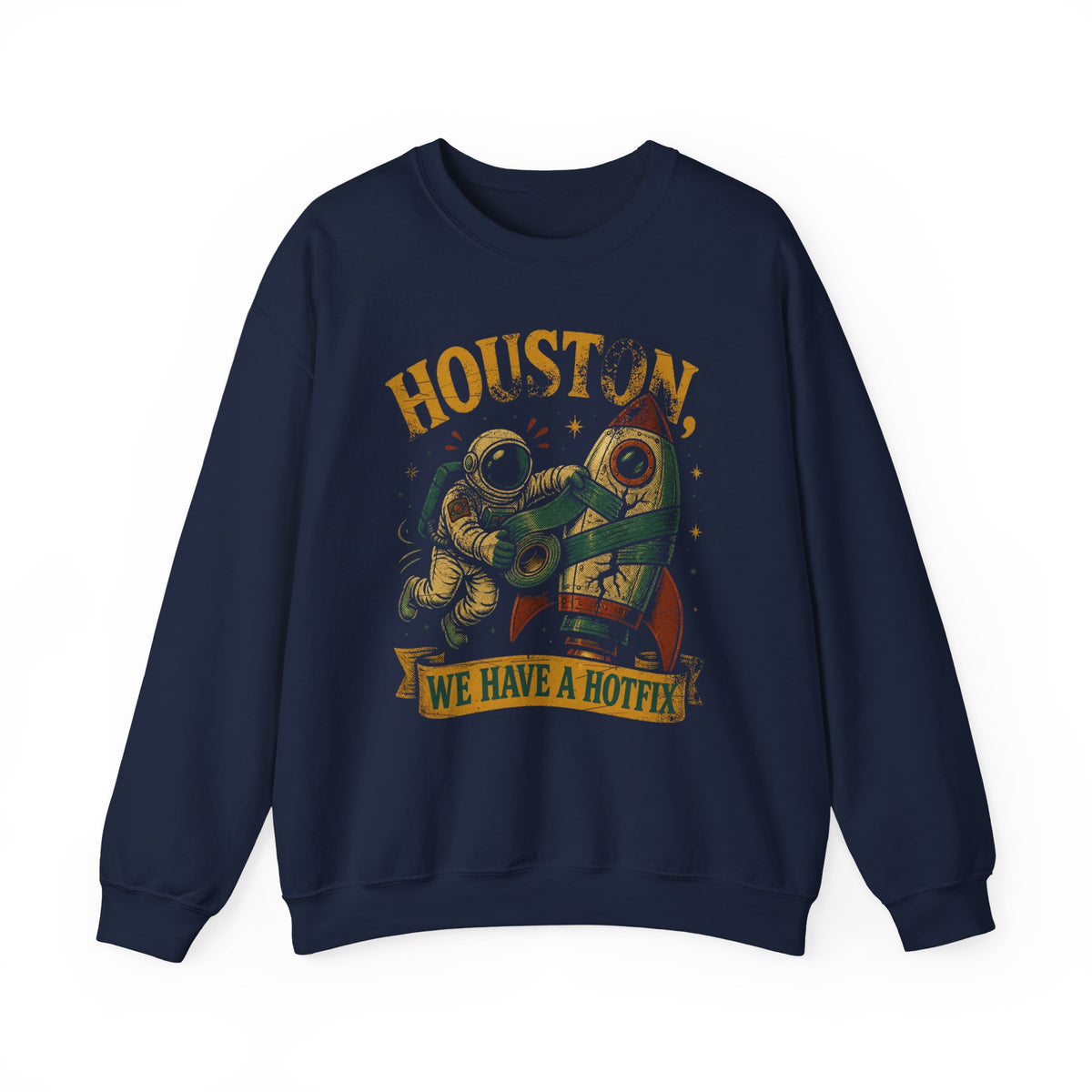 Houston, We Have a Hotfix Sweatshirt