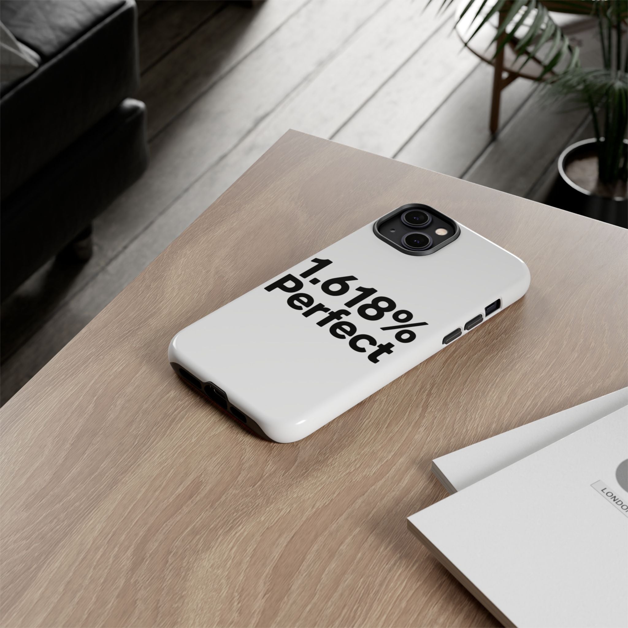 1.618% Perfect- Impact-Resistant Phone Case
