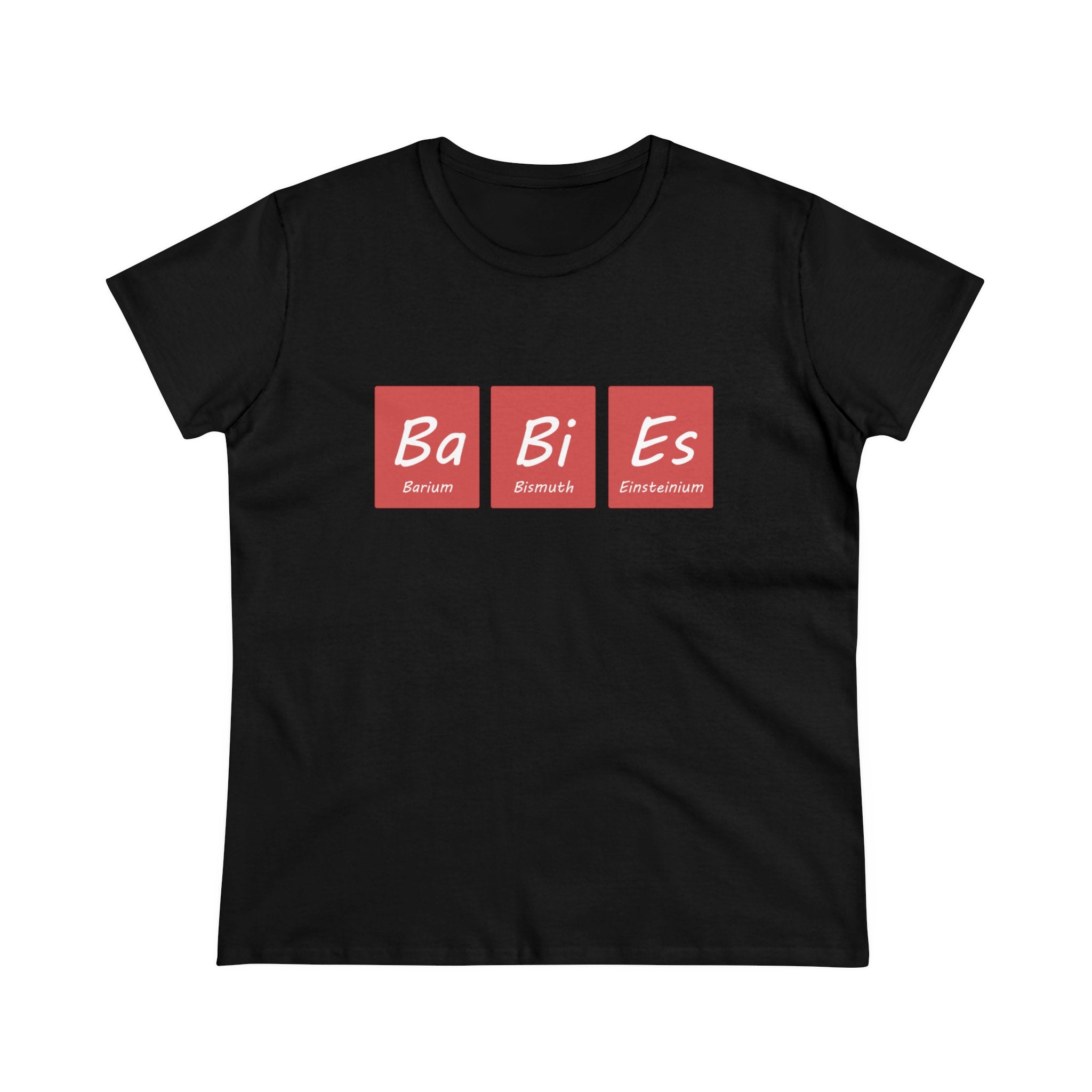 Ba-Bi-Es - Women's Tee