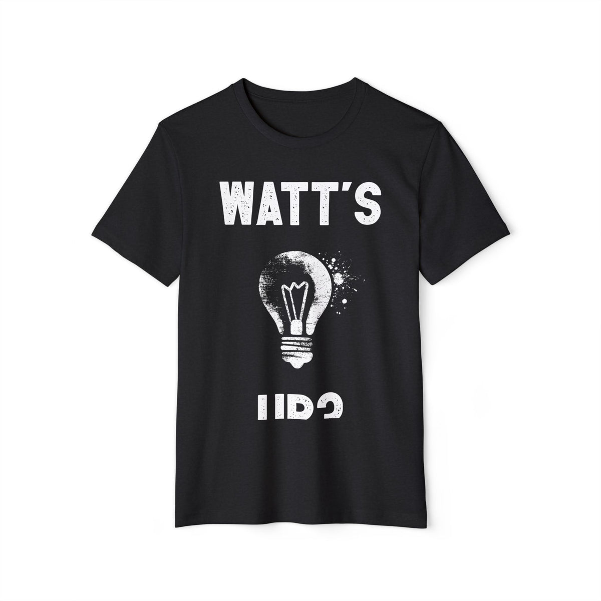 Watt's Up Light Bulb Recycled Organic Tee