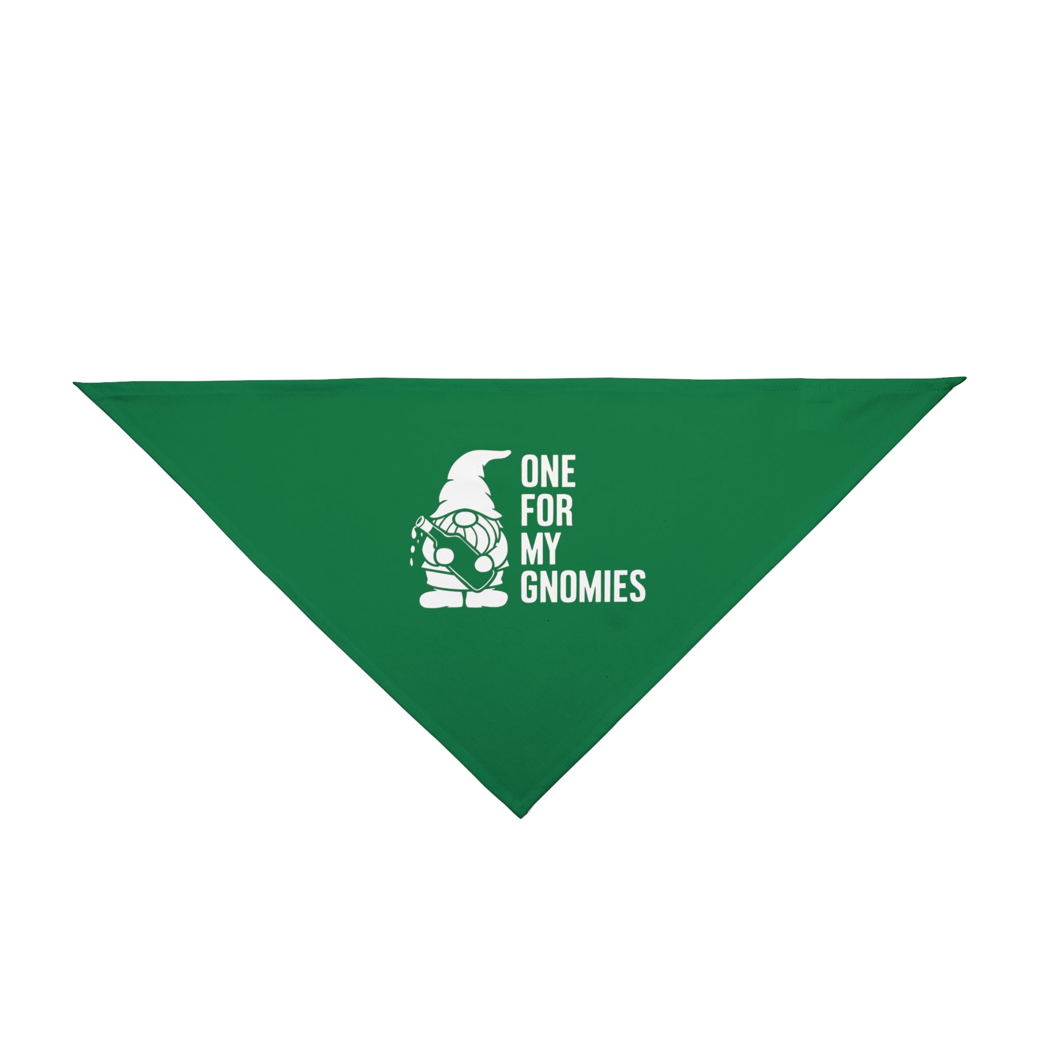 A pet bandana named "One For My Gnomies" featuring a green triangular design with a gnome graphic and the text "One for my gnomies" printed in white, crafted from skin-friendly fabric.