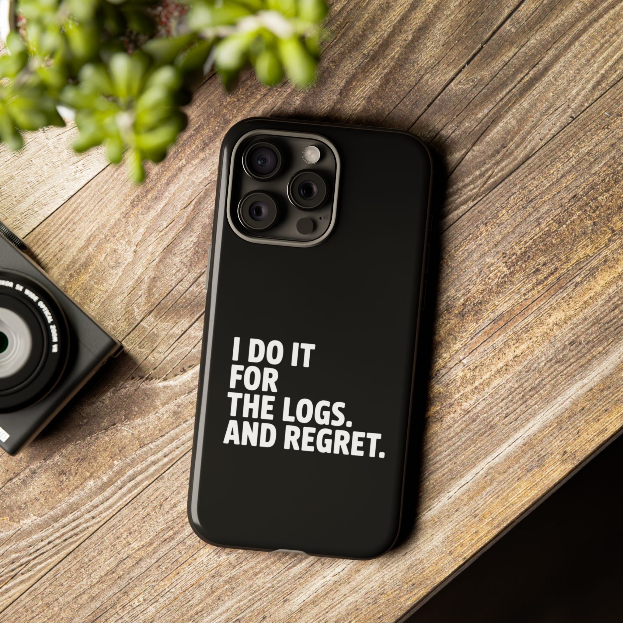 I DO IT FOR THE LOGS White- Impact-Resistant Phone Case