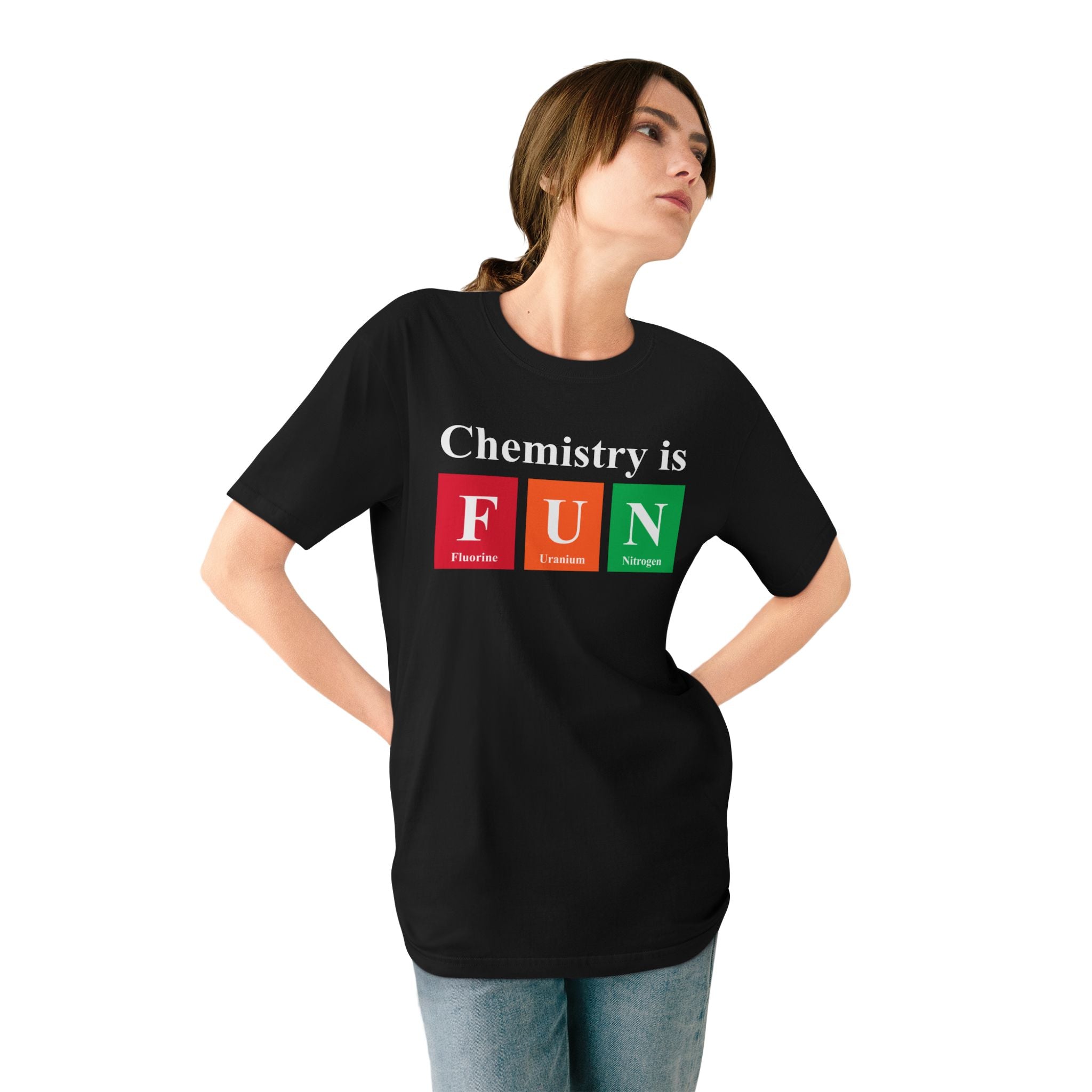 Chemistry is FUN - Organic T-shirt