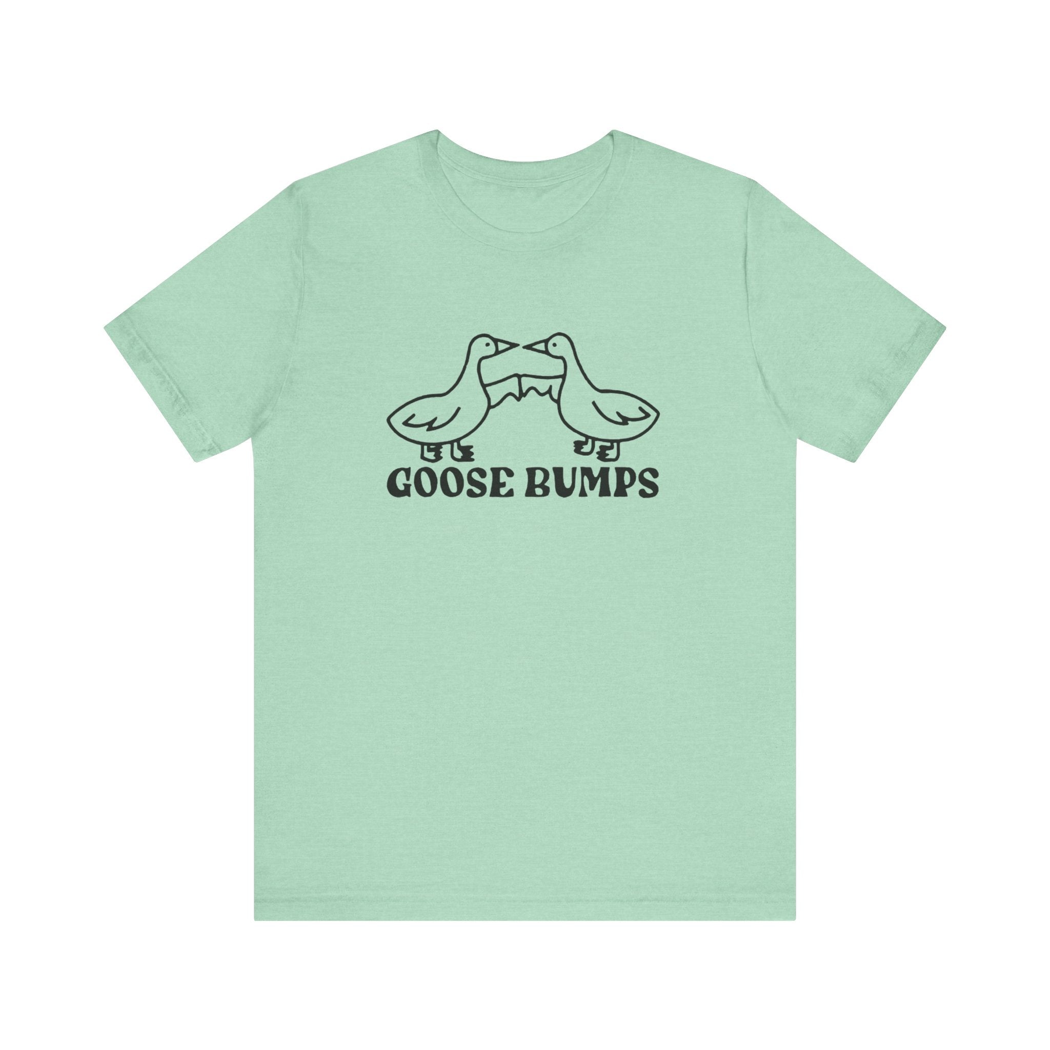 Goose Bumps - T-Shirt
