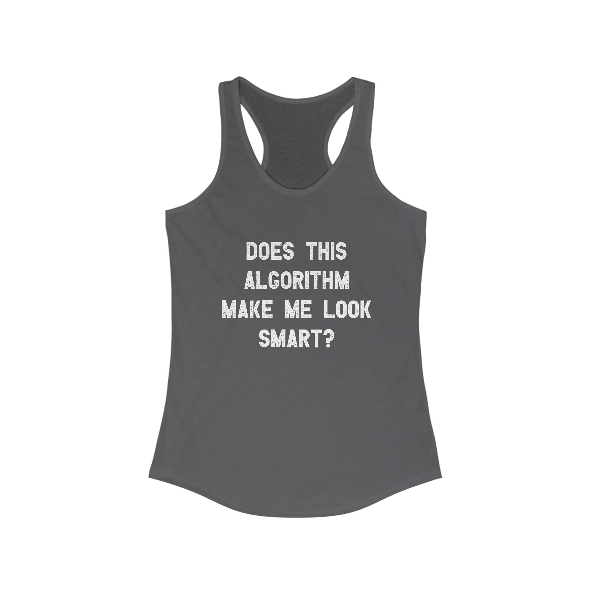 Does This Algorithm Make Me Look Smart - Women's Racerback Tank