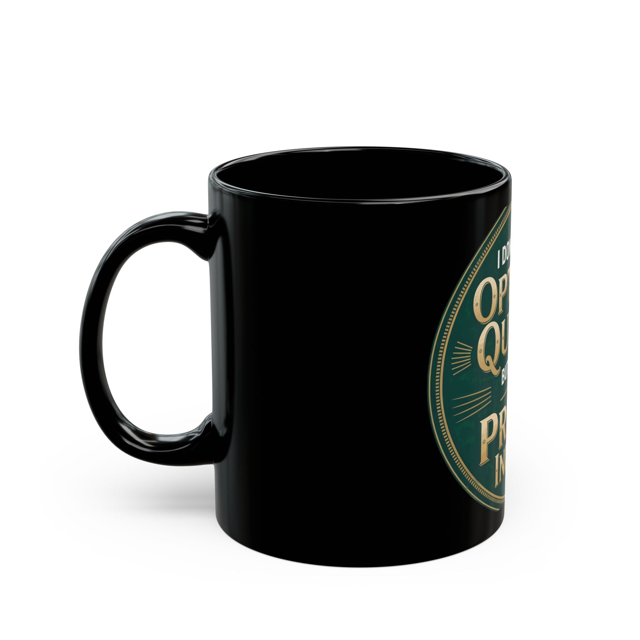 The "I Don't Always Optimize Queries" black mug features a partial vintage-style gold and green circular design with readable text, making it the perfect gift for programmers.