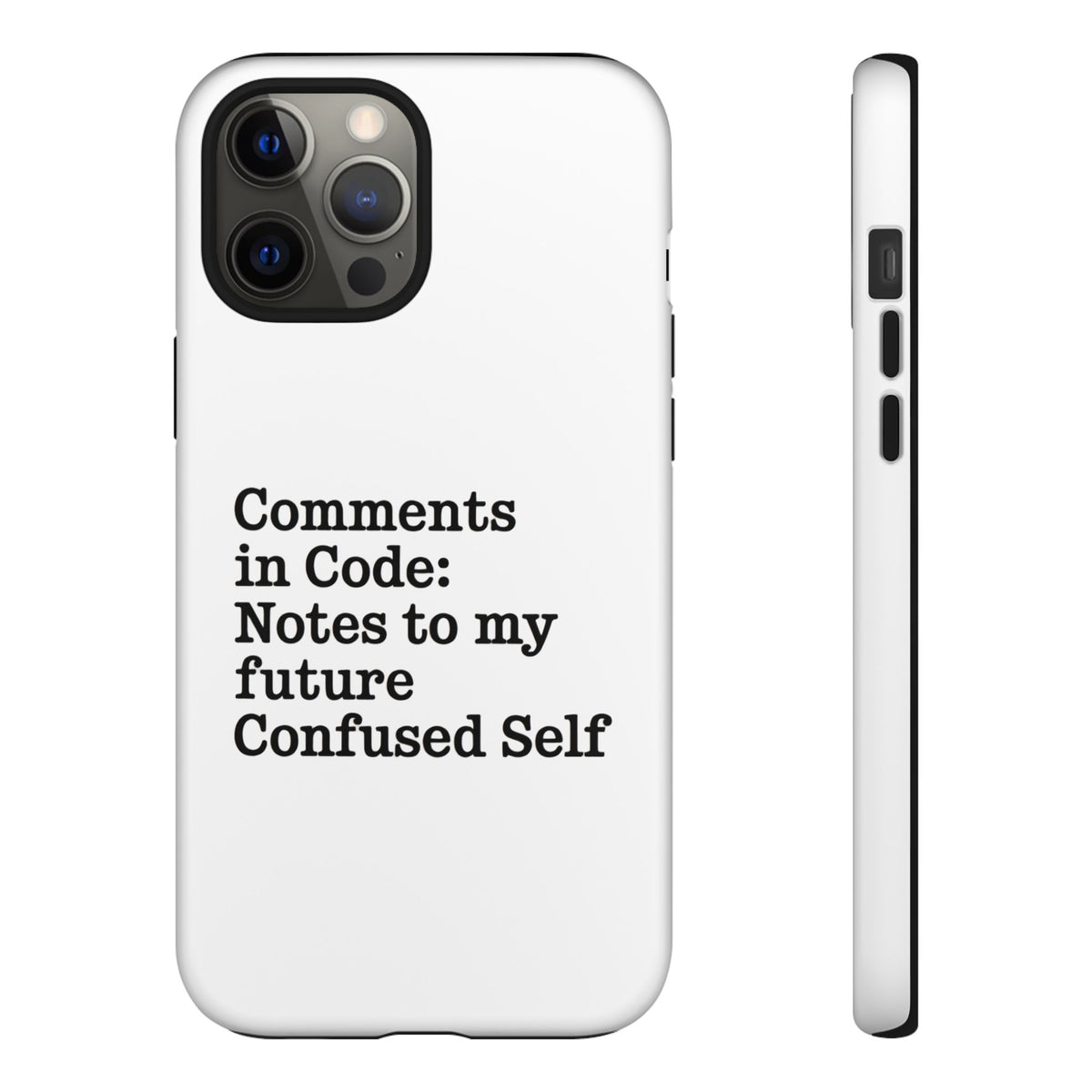 Comments in Code, Notes to My Future Confused Self Phone Case