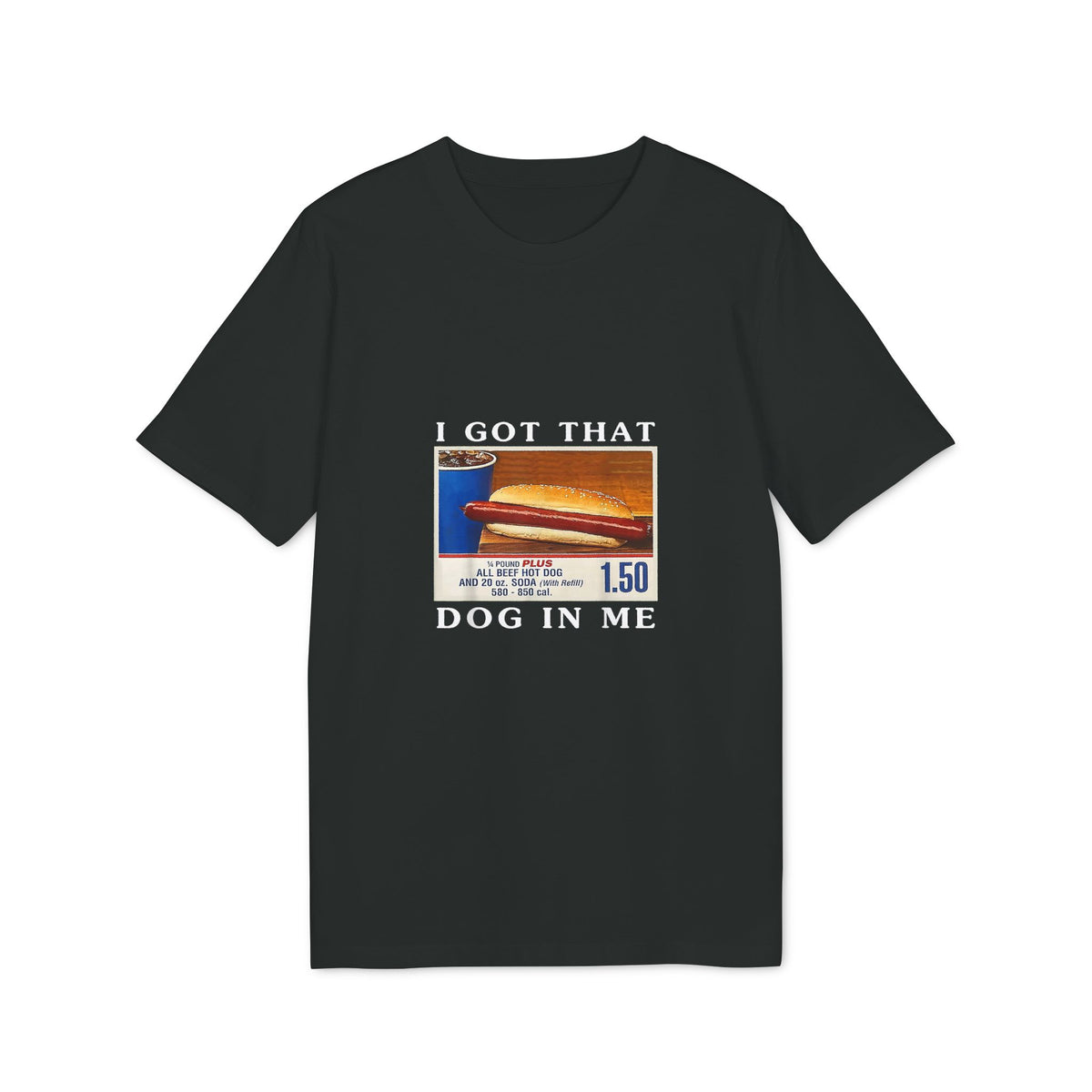 I Got That Dog in Me Hot Dog Combo Organic Tee
