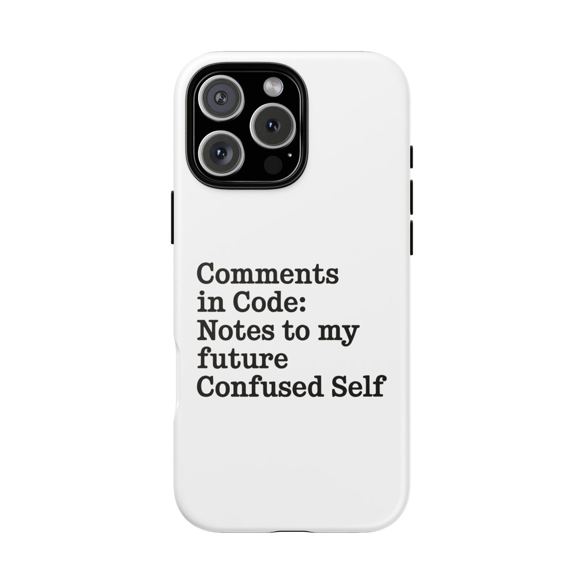 Comments in Code, Notes to My Future Confused Self Phone Case