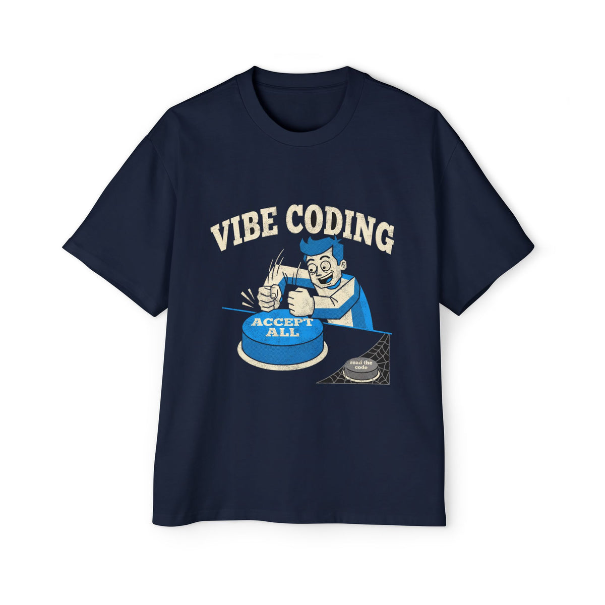 Vibe Coding Accept All Oversized Tee