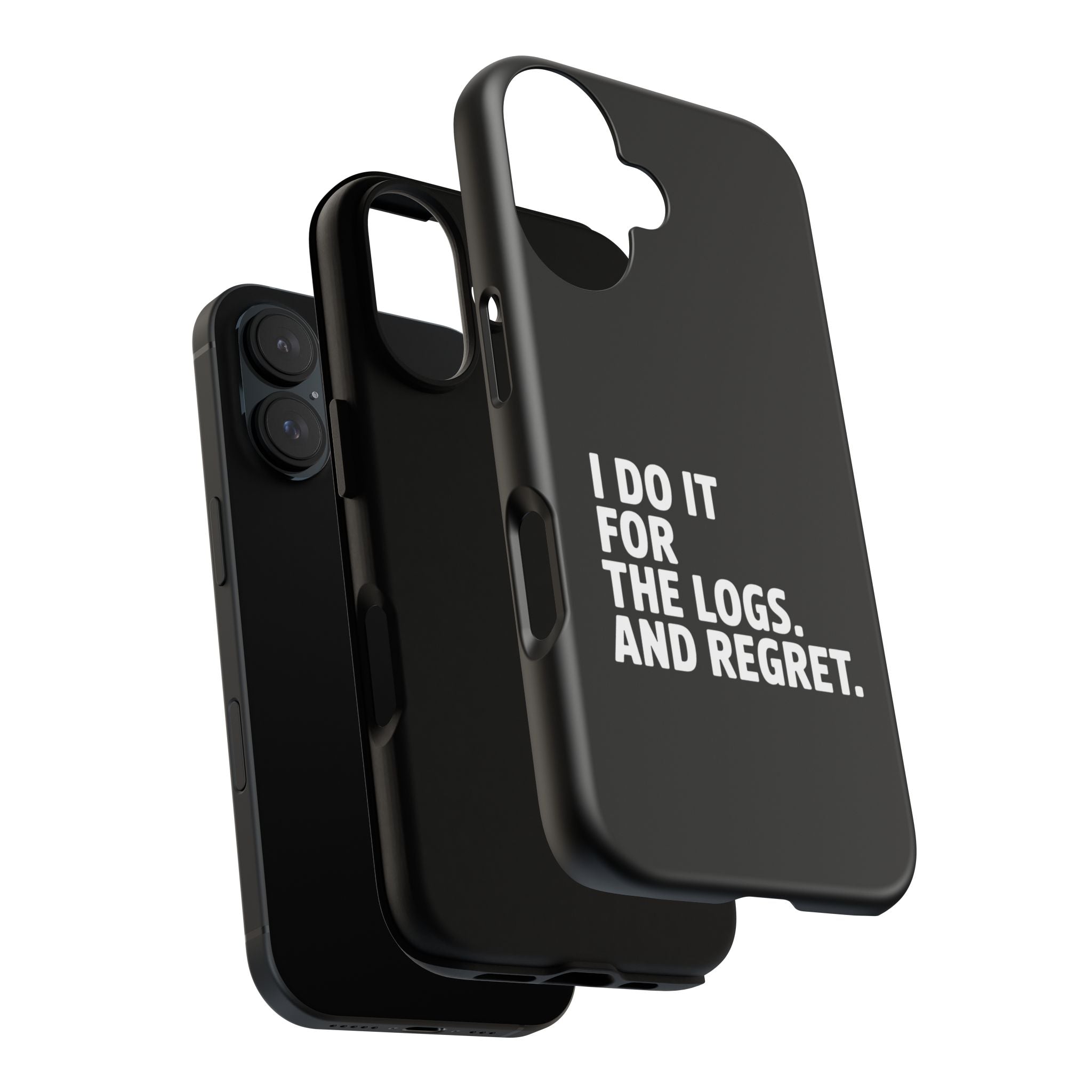 I DO IT FOR THE LOGS White- Impact-Resistant Phone Case